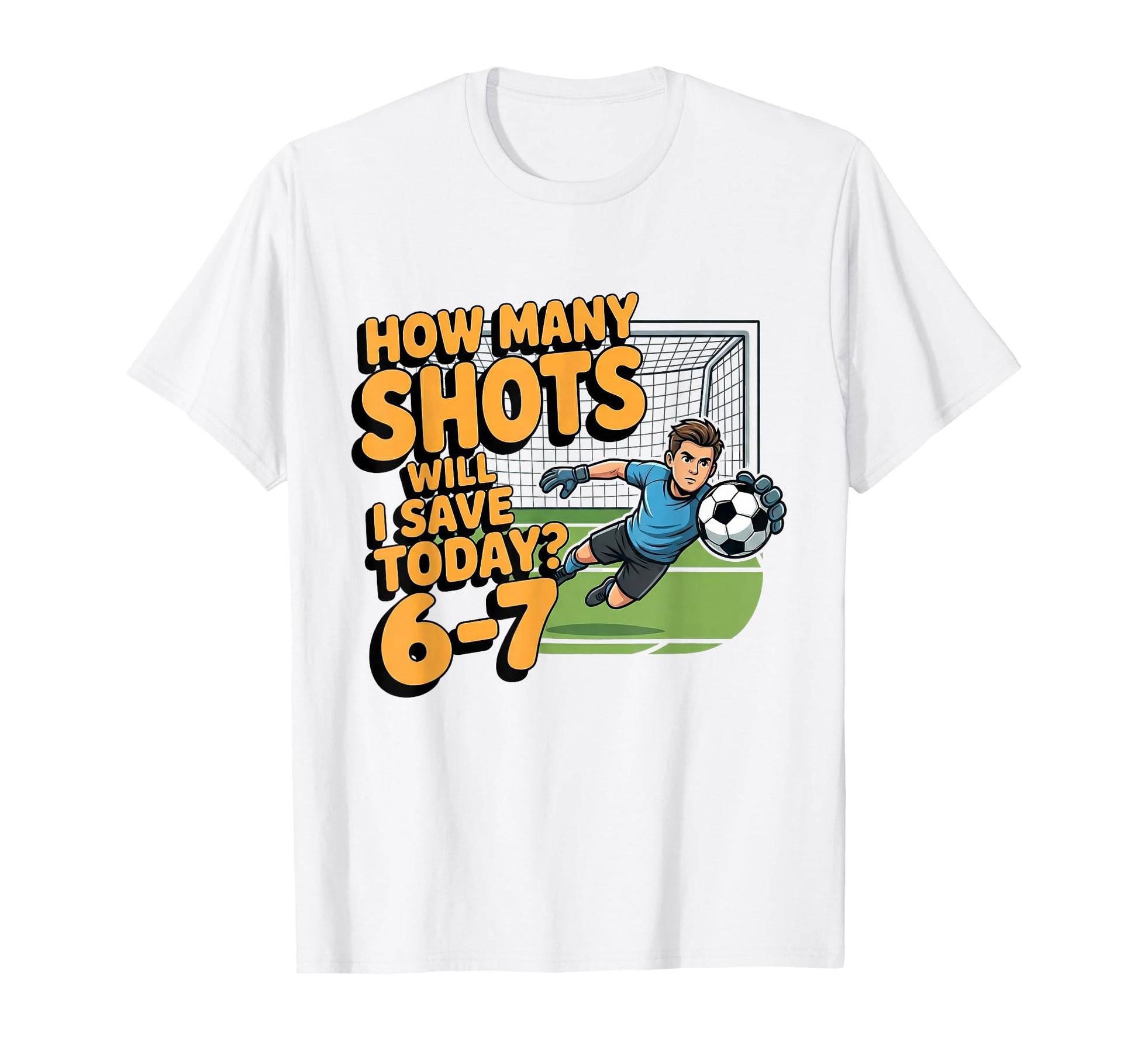 Soccer Drip Number 67 Soccer Player T-Shirt - Casual Everyday Wear Unisex - T-Shirt, Sweatshirt, Hoodie
