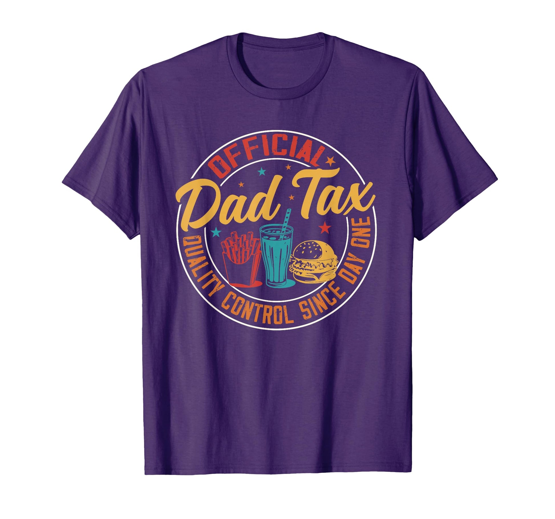 Dad Tax Food Inspection Service Funny T-Shirt - Fun Novelty Design Unisex - T-Shirt, Sweatshirt, Hoodie