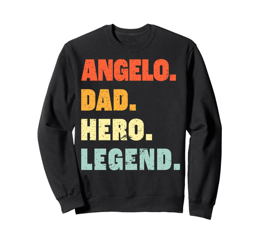 Angelo Dad Hero Legend Sweatshirt - Custom Art Print for Adults - T-Shirt, Sweatshirt, Hoodie