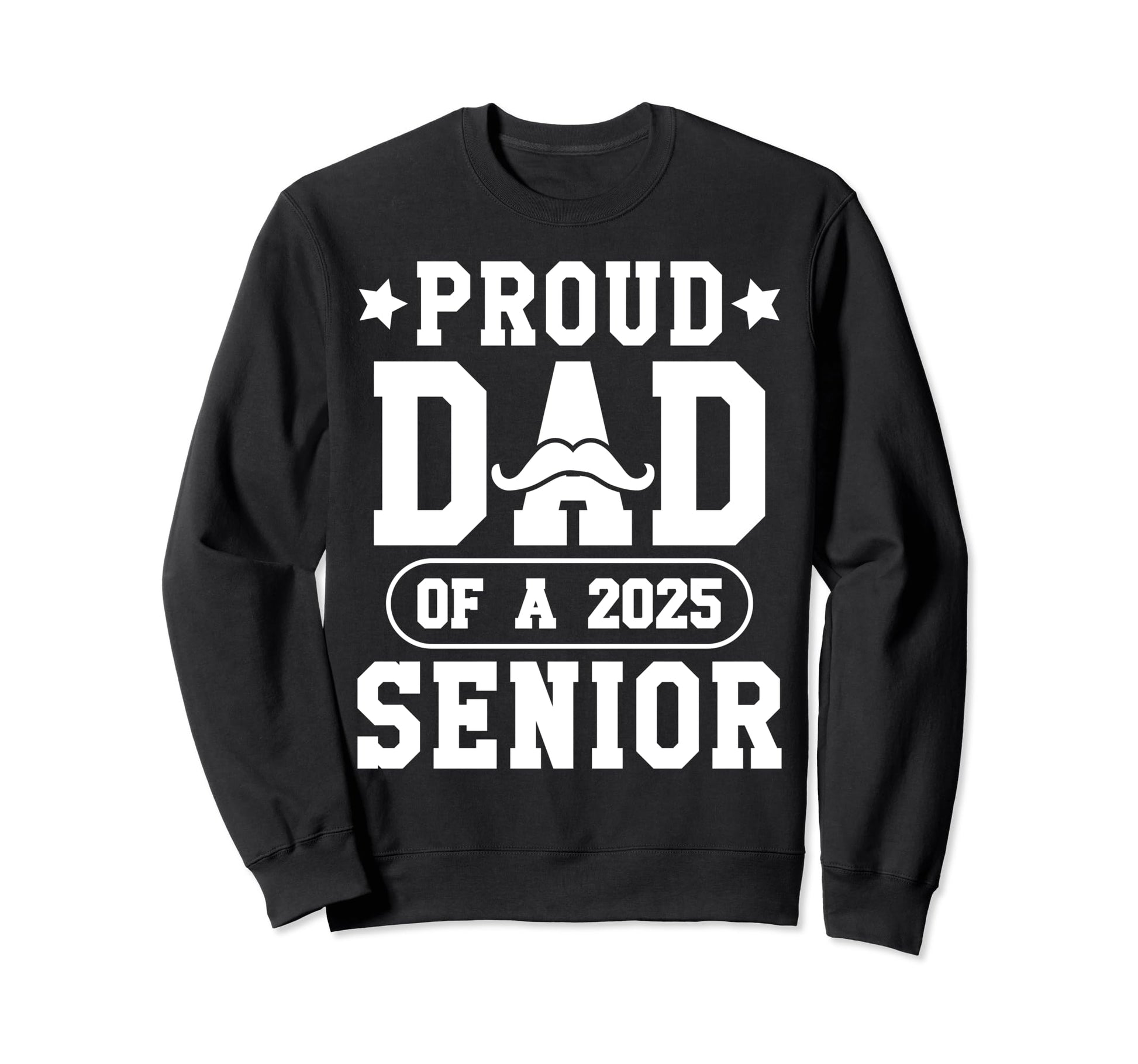 Proud Dad Class 2025 Senior Sweatshirt - Minimalist Print for Adults - T-Shirt, Sweatshirt, Hoodie