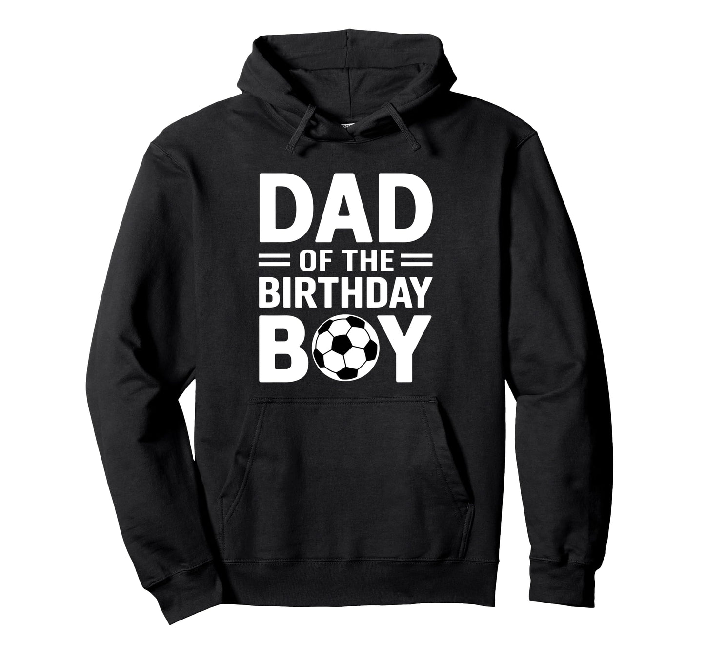Dad Birthday Hoodie - Aesthetic Graphic Unisex - T-Shirt, Sweatshirt, Hoodie