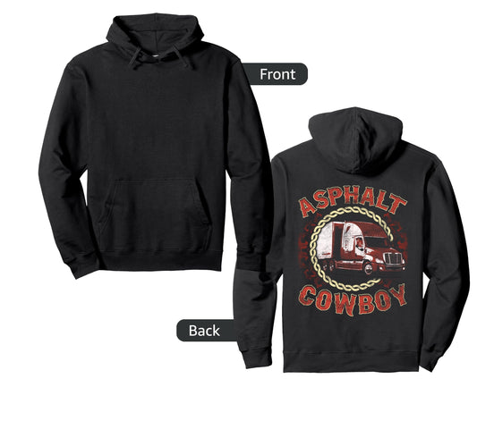 Asphalt Cowboy Truck Driver Trucker Hoodie - Trendy Graphic for Adults - T-Shirt, Sweatshirt, Hoodie