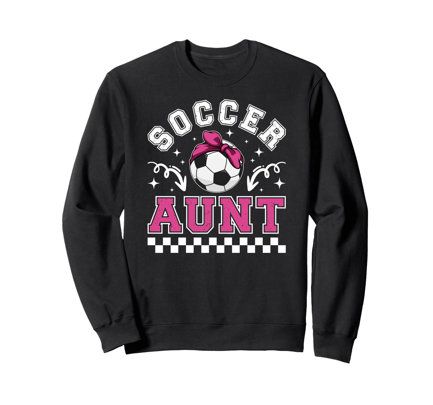 Soccer Aunt Soccer Player Auntie Sweatshirt - Unique Graphic Men Women - T-Shirt, Sweatshirt, Hoodie