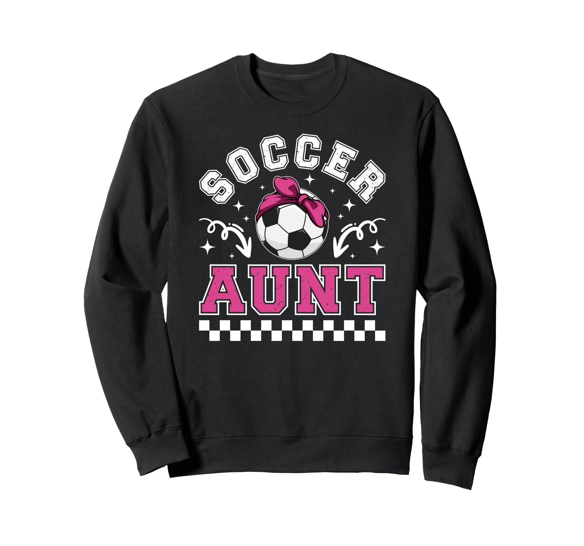 Soccer Aunt Soccer Player Auntie Sweatshirt - Unique Graphic Men Women - T-Shirt, Sweatshirt, Hoodie