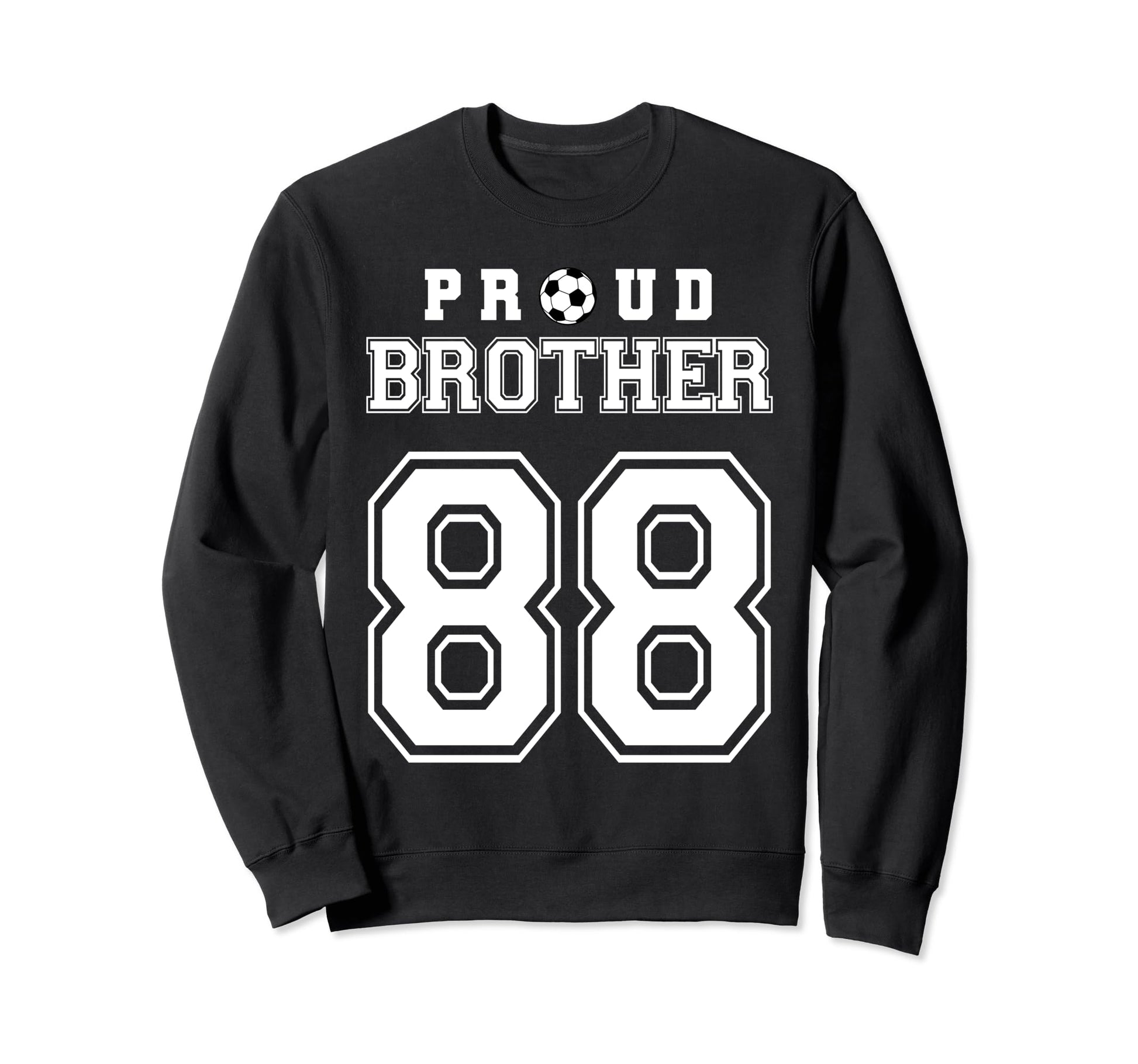 Number 88 Custom Proud Soccer Futbol Sweatshirt - Unique Graphic Unisex - T-Shirt, Sweatshirt, Hoodie
