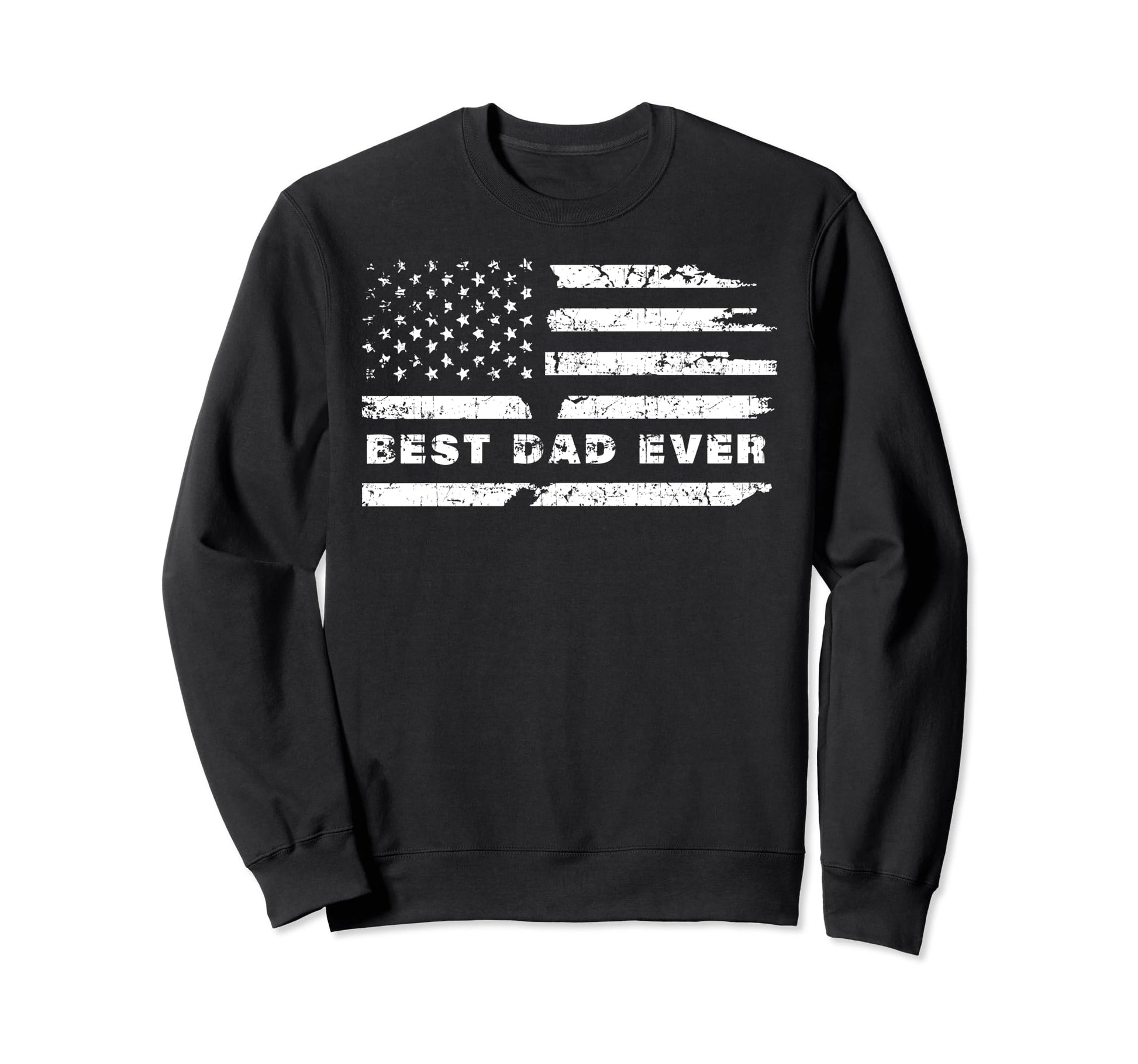 Us Flag Best Dad Ever Fathers Day Sweatshirt - Aesthetic Graphic Men Women - T-Shirt, Sweatshirt, Hoodie