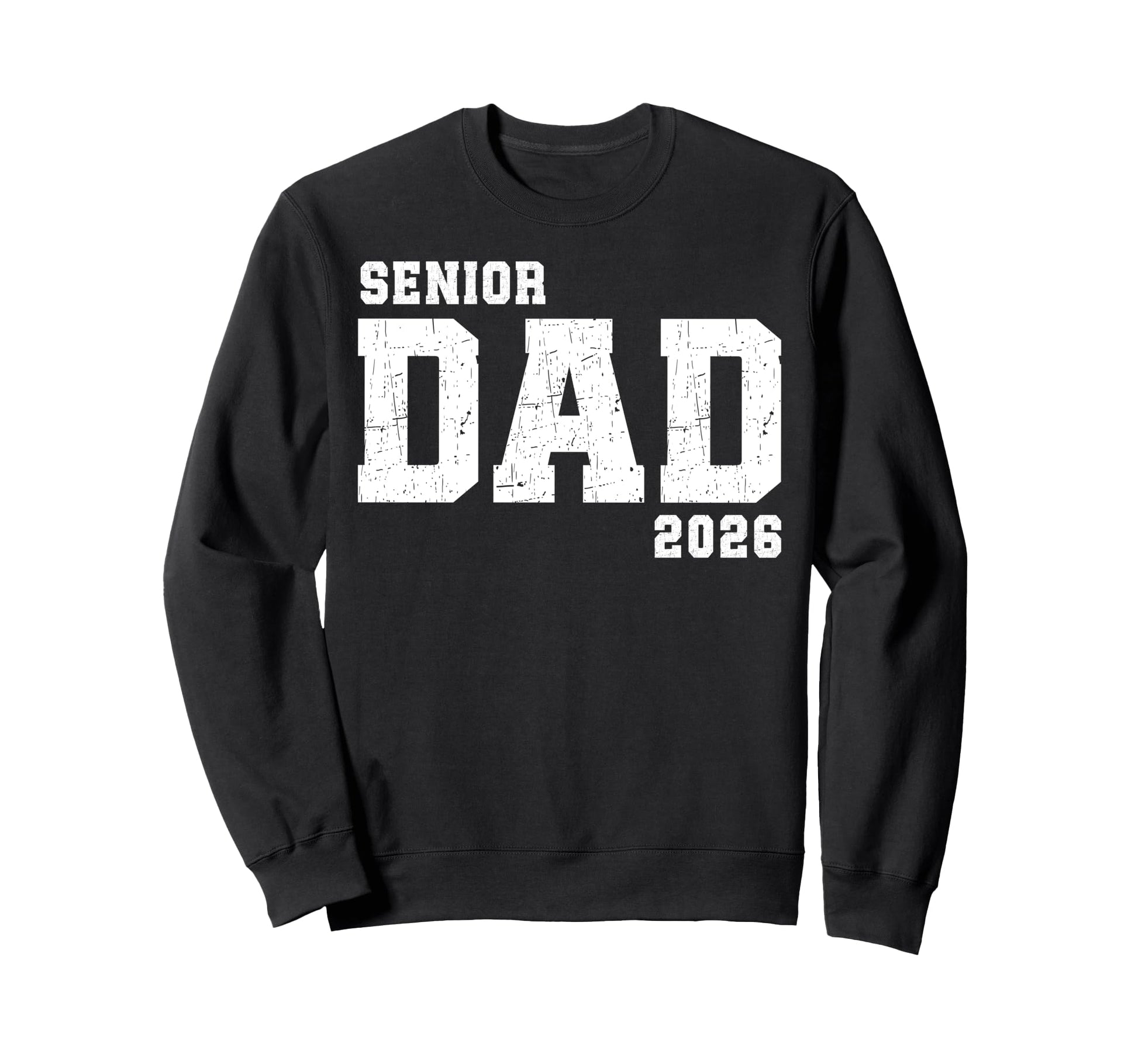 Dad Senior 2026 Proud Dad Class Sweatshirt - Minimalist Print for Adults - T-Shirt, Sweatshirt, Hoodie
