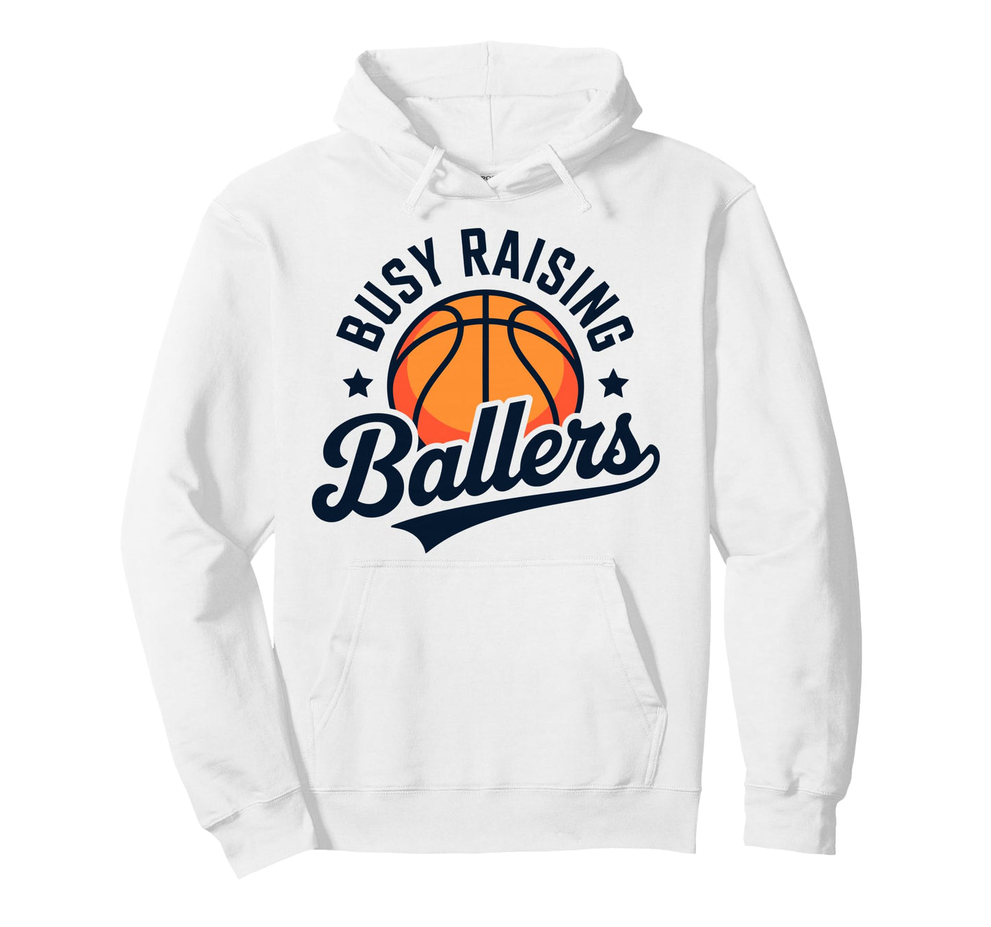 Busy Raising Ballers Funny Hoodie - Aesthetic Graphic for Adults - T-Shirt, Sweatshirt, Hoodie