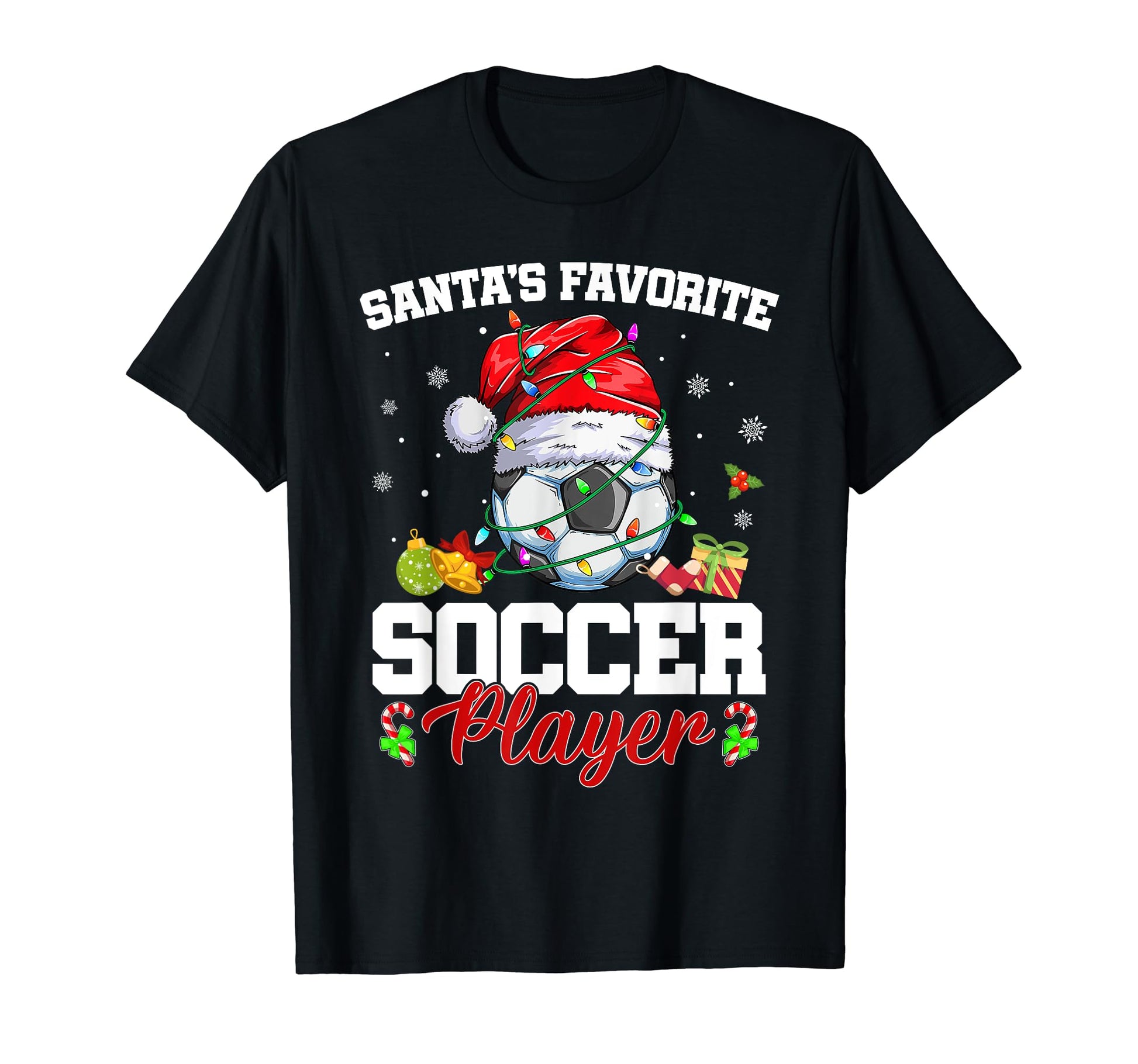 Funny Santas Favorite Soccer Player T-Shirt - Graphic Print for Adults - T-Shirt, Sweatshirt, Hoodie