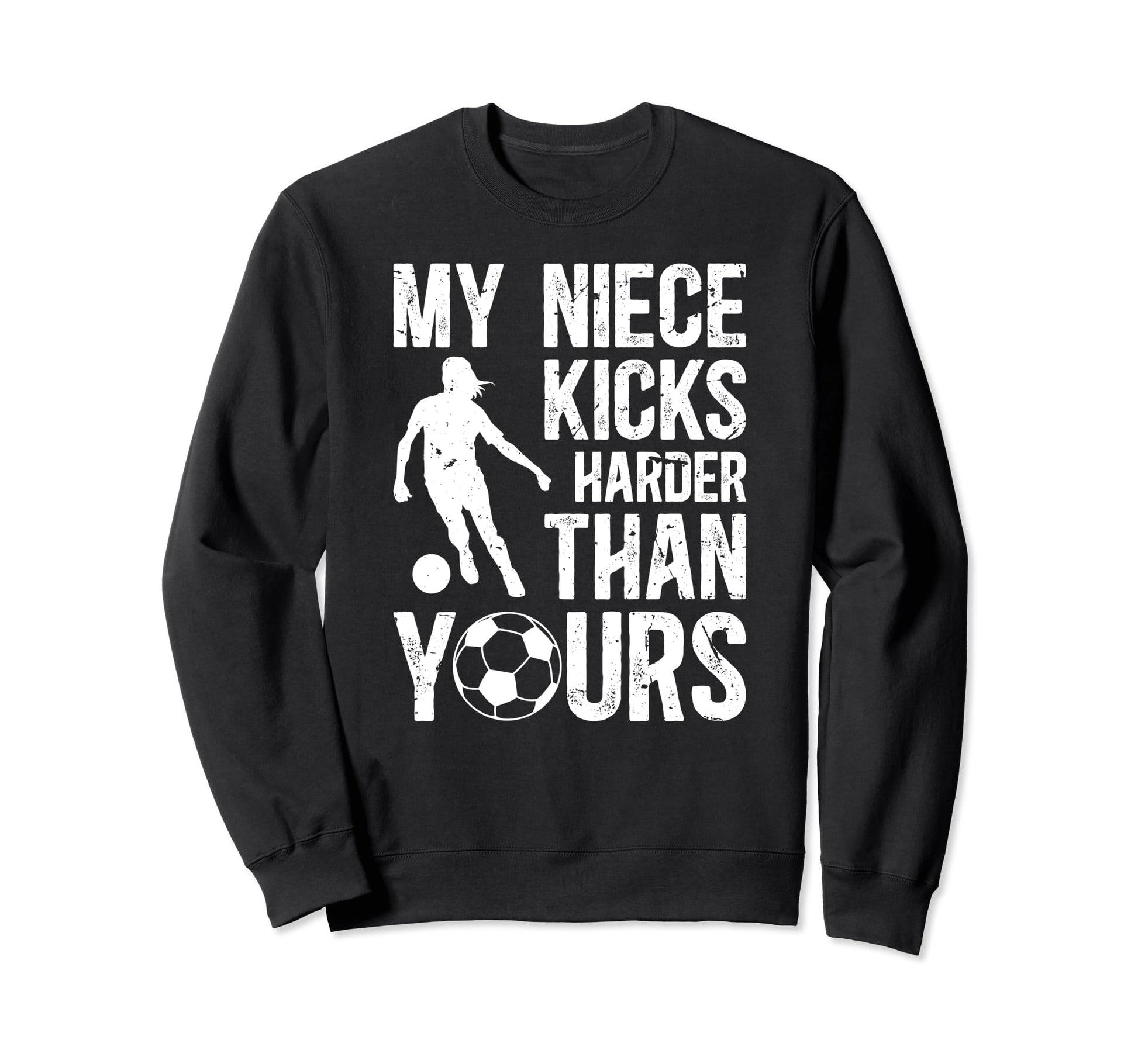 My Niece Soccer Uncle Soccer Player Sweatshirt - Graphic Print for Adults - T-Shirt, Sweatshirt, Hoodie