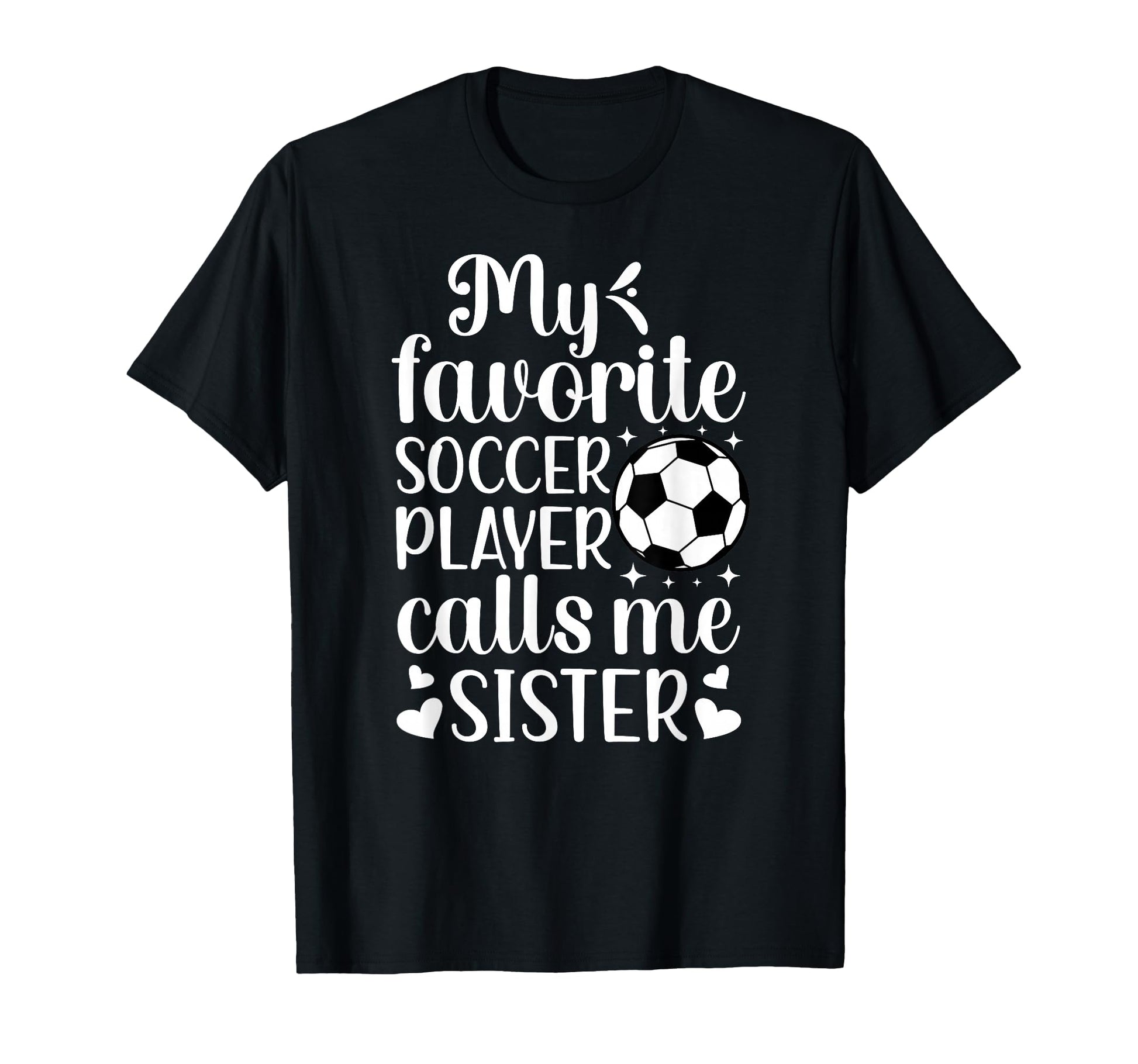 My Favorite Soccer Player Calls Me T-Shirt - Unique Graphic for Adults - T-Shirt, Sweatshirt, Hoodie