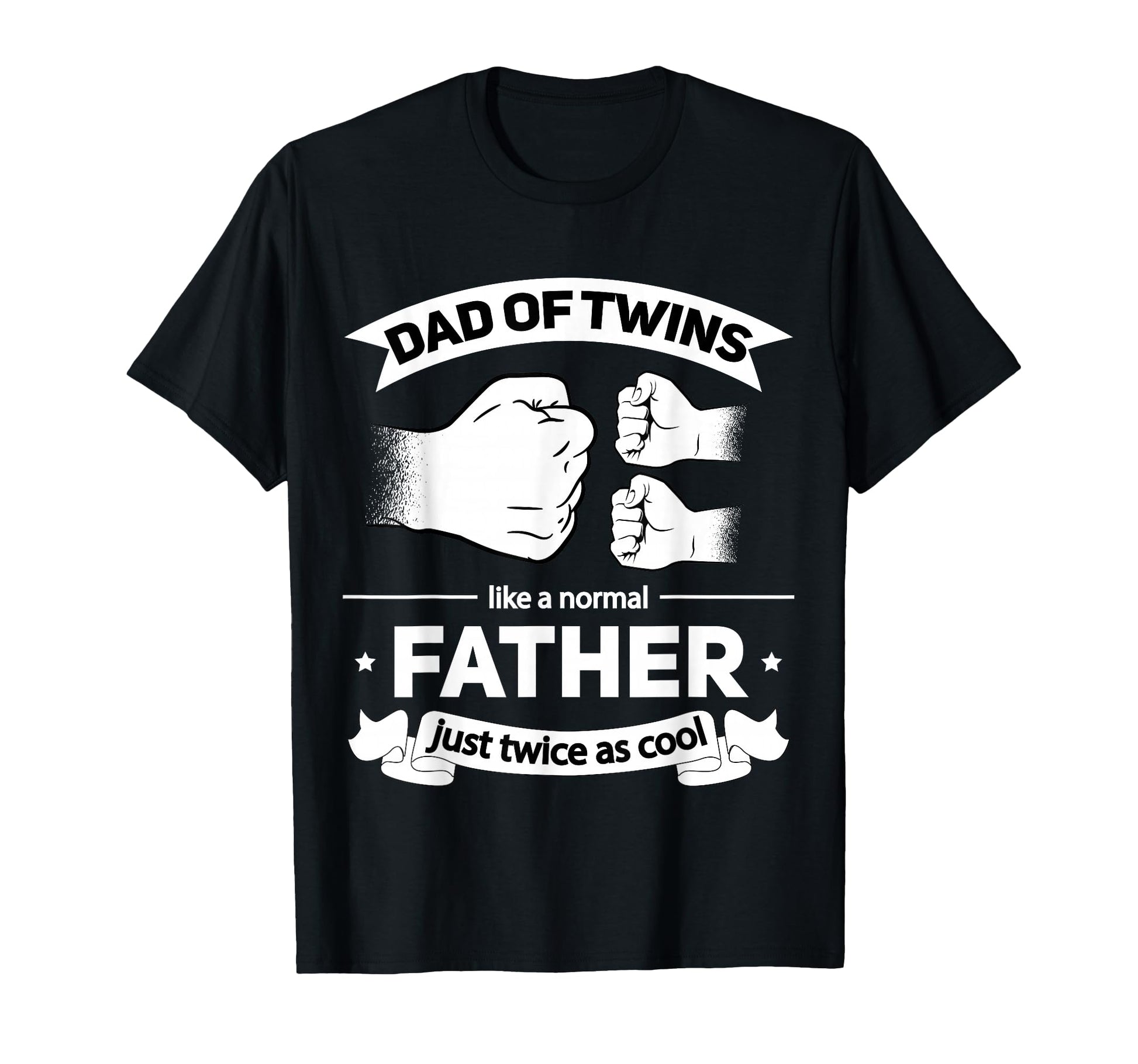 Dad Twins 2024 Father Twice As T-Shirt - Custom Art Print for Adults - T-Shirt, Sweatshirt, Hoodie