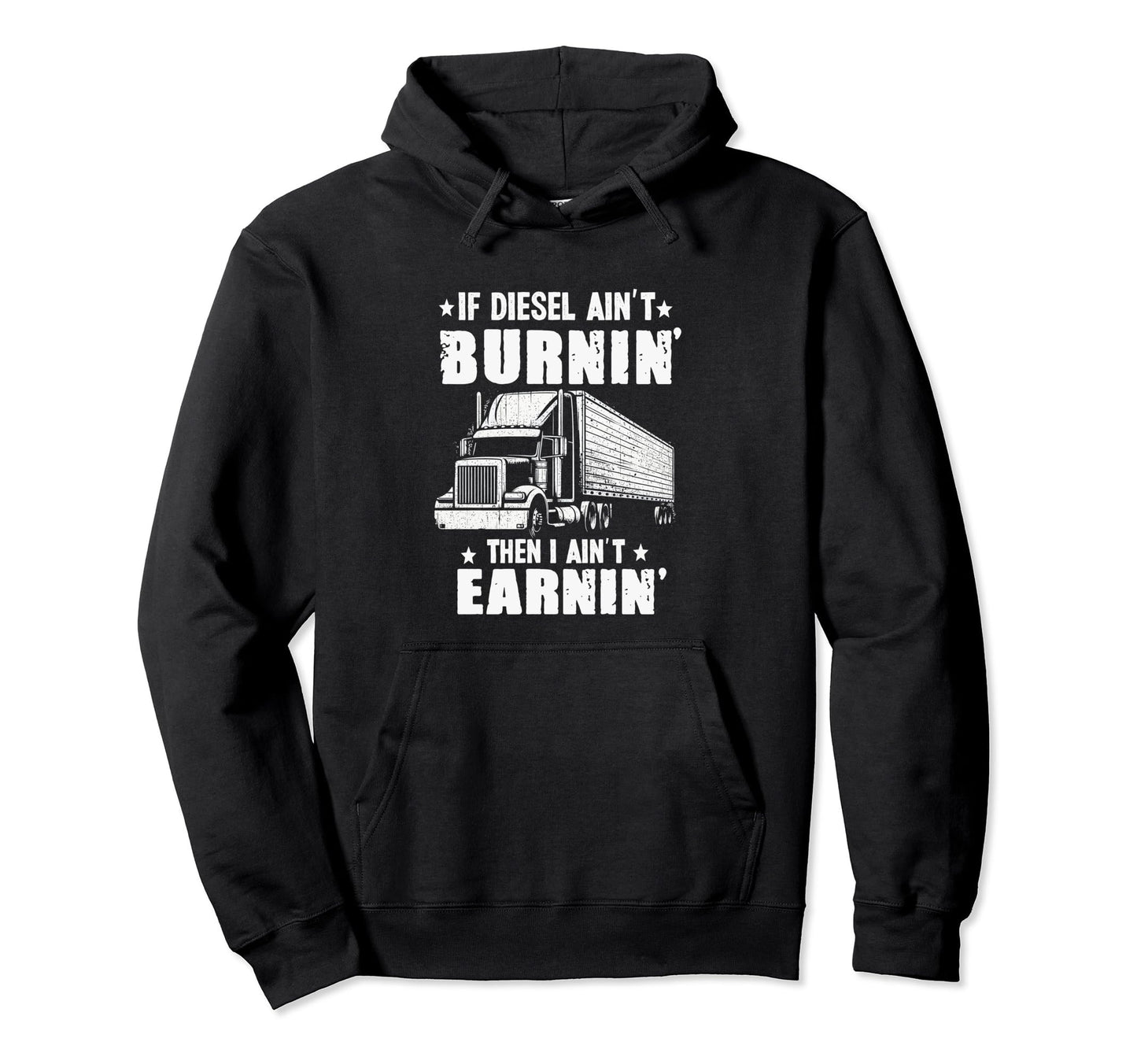 Funny Trucker Truck Driver Trucking Hoodie - Minimalist Print Men Women - T-Shirt, Sweatshirt, Hoodie