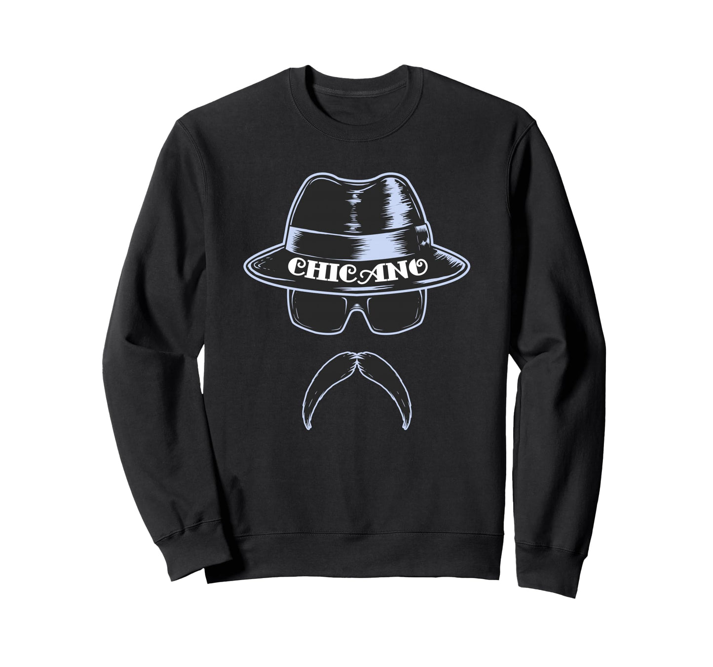 Chicano Lowrider Hat Latino Sweatshirt - Casual Everyday Wear Men Women - T-Shirt, Sweatshirt, Hoodie