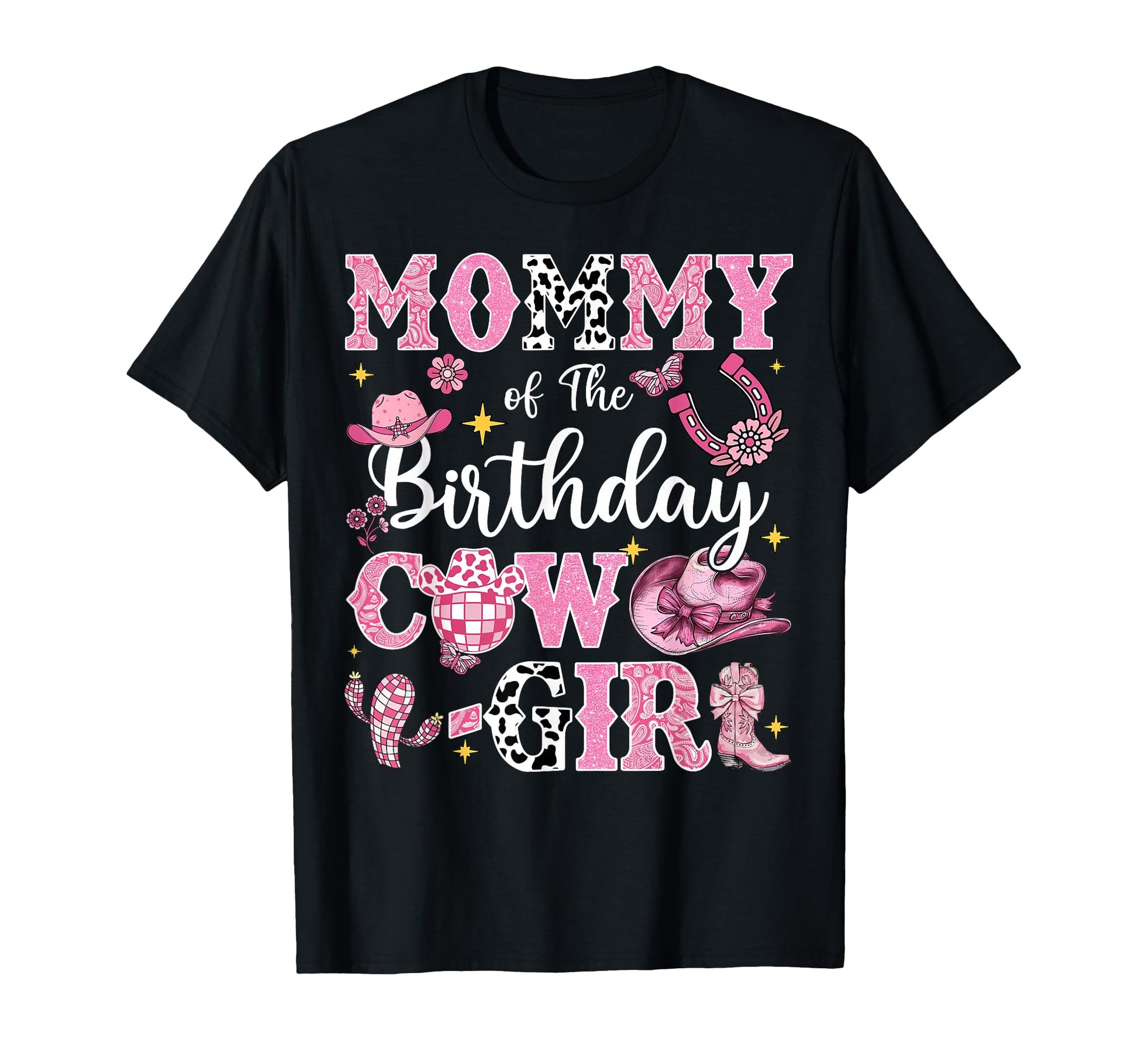 Mommy Birthday Cow Rodeo Mommy T-Shirt - Unique Graphic Men Women - T-Shirt, Sweatshirt, Hoodie