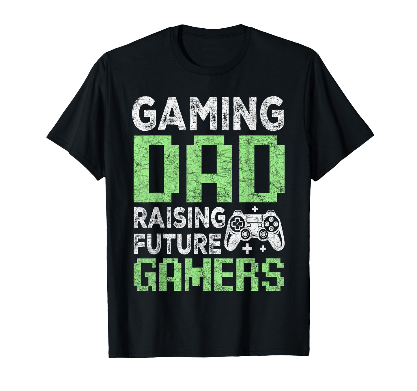 Dad Fathers Day Gaming Dad Raising T-Shirt - Novelty Apparel for Adults - T-Shirt, Sweatshirt, Hoodie