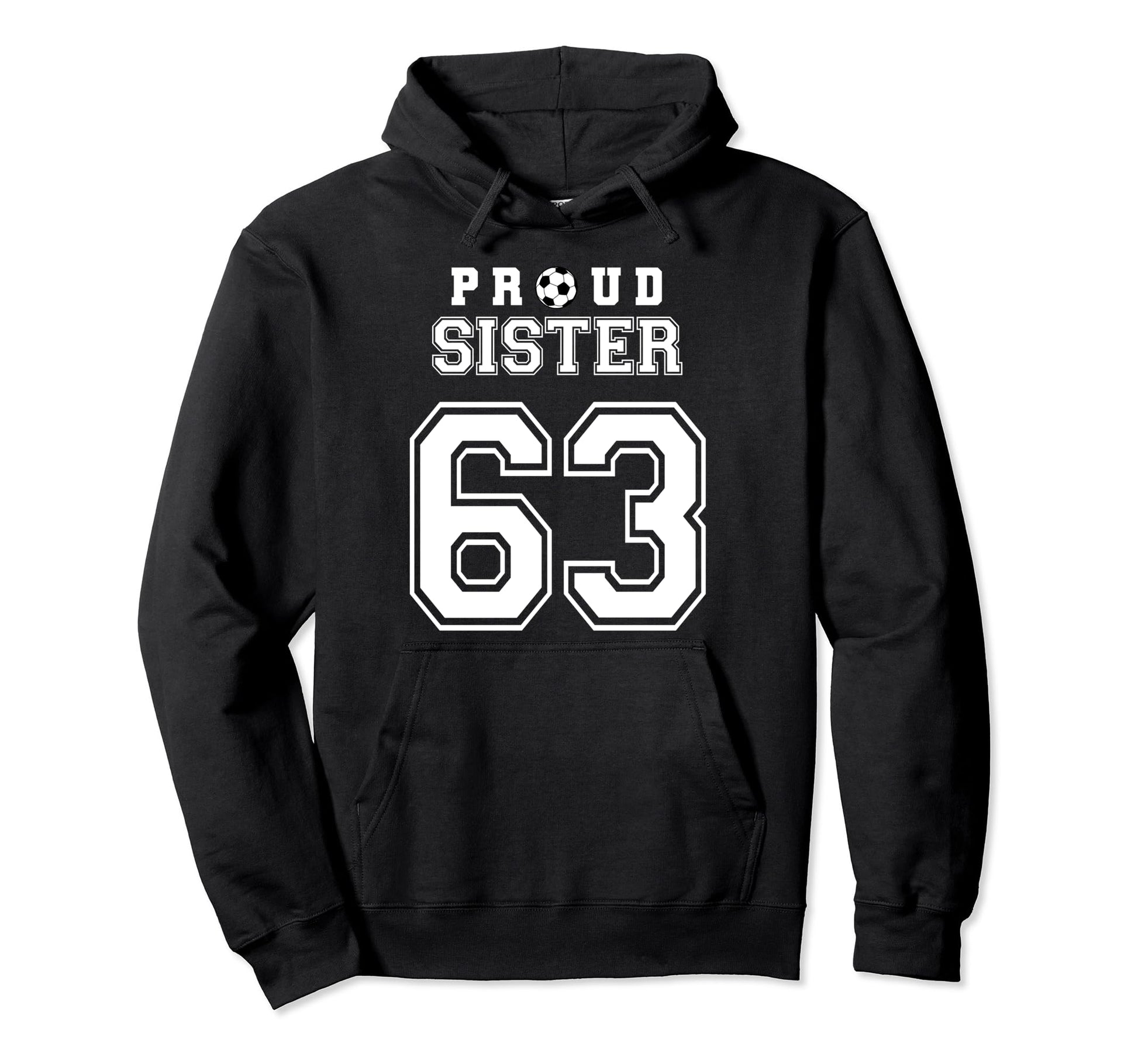 Number 63 Custom Proud Soccer Futbol Hoodie - Novelty Apparel Men Women - T-Shirt, Sweatshirt, Hoodie