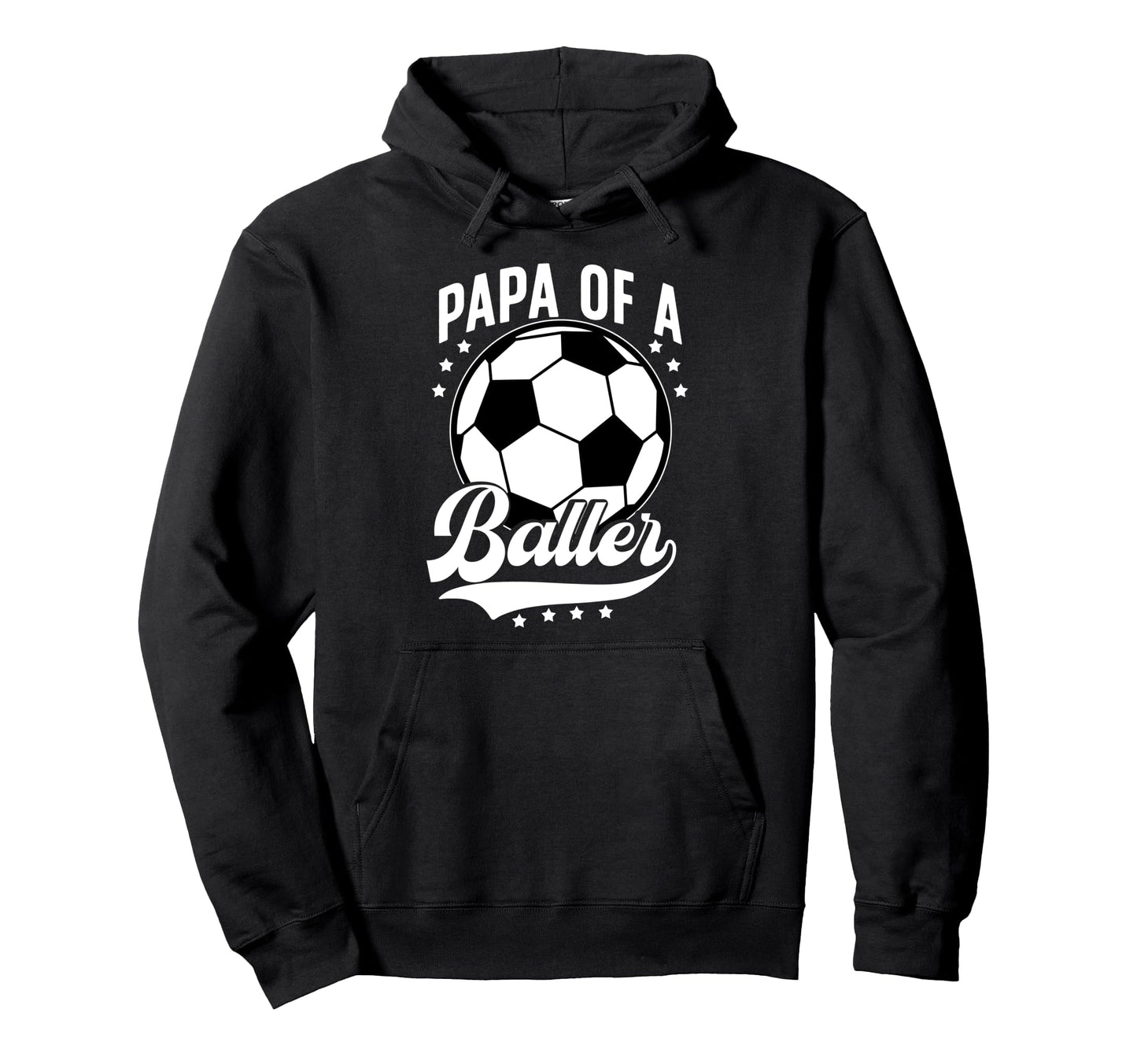 Papa Baller Soccer Papa Soccer Player Hoodie - Streetwear Style for Adults - T-Shirt, Sweatshirt, Hoodie