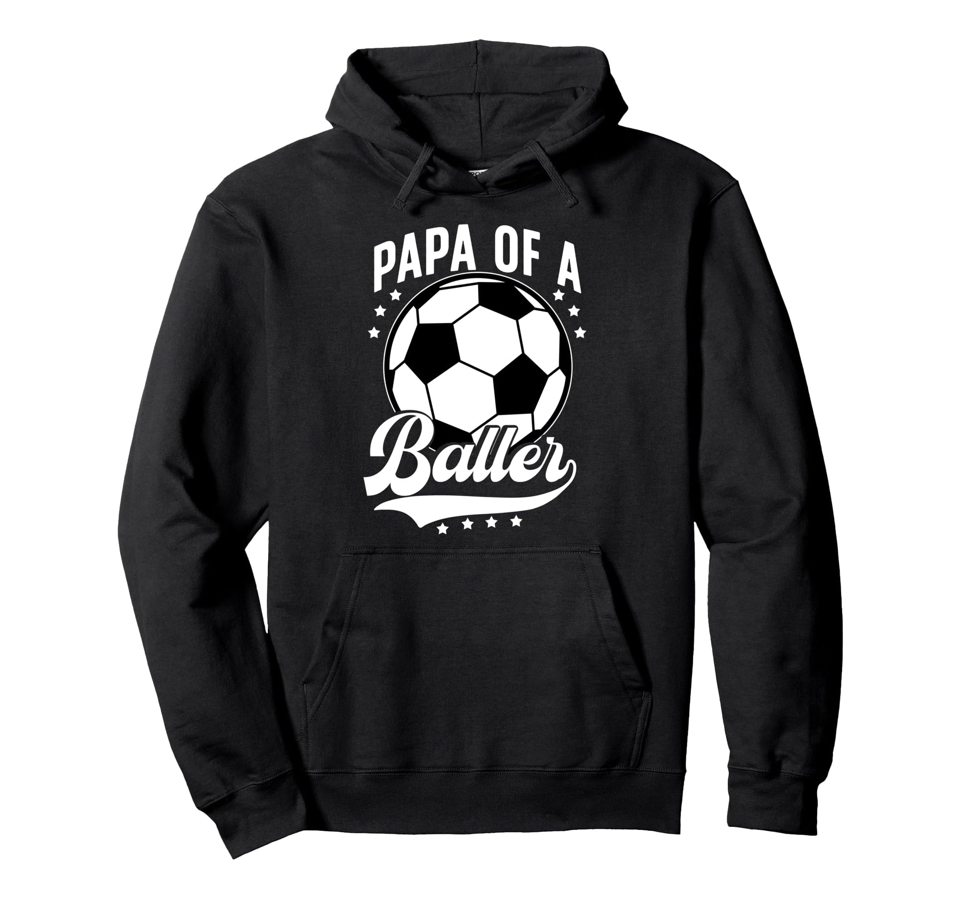 Papa Baller Soccer Papa Soccer Player Hoodie - Streetwear Style for Adults - T-Shirt, Sweatshirt, Hoodie