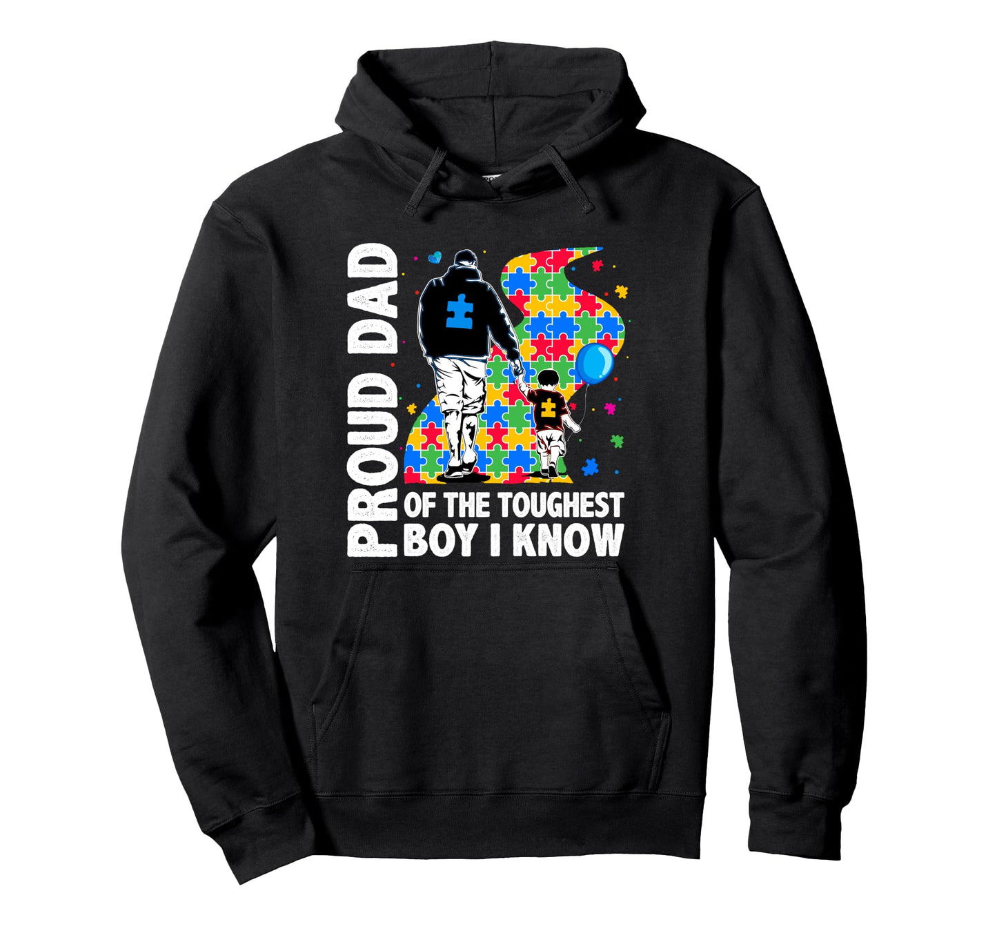 Autism Awarenes Son Dad Father Hoodie - Casual Everyday Wear Men Women - T-Shirt, Sweatshirt, Hoodie