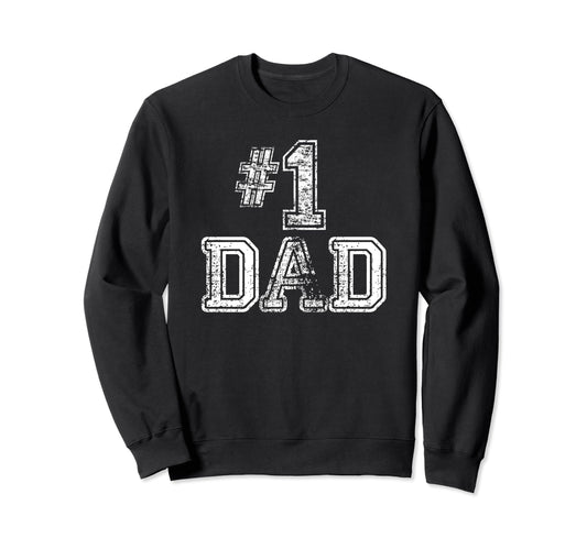 1 Dad Number One Sports Jersey Sweatshirt - Unique Graphic for Adults - T-Shirt, Sweatshirt, Hoodie