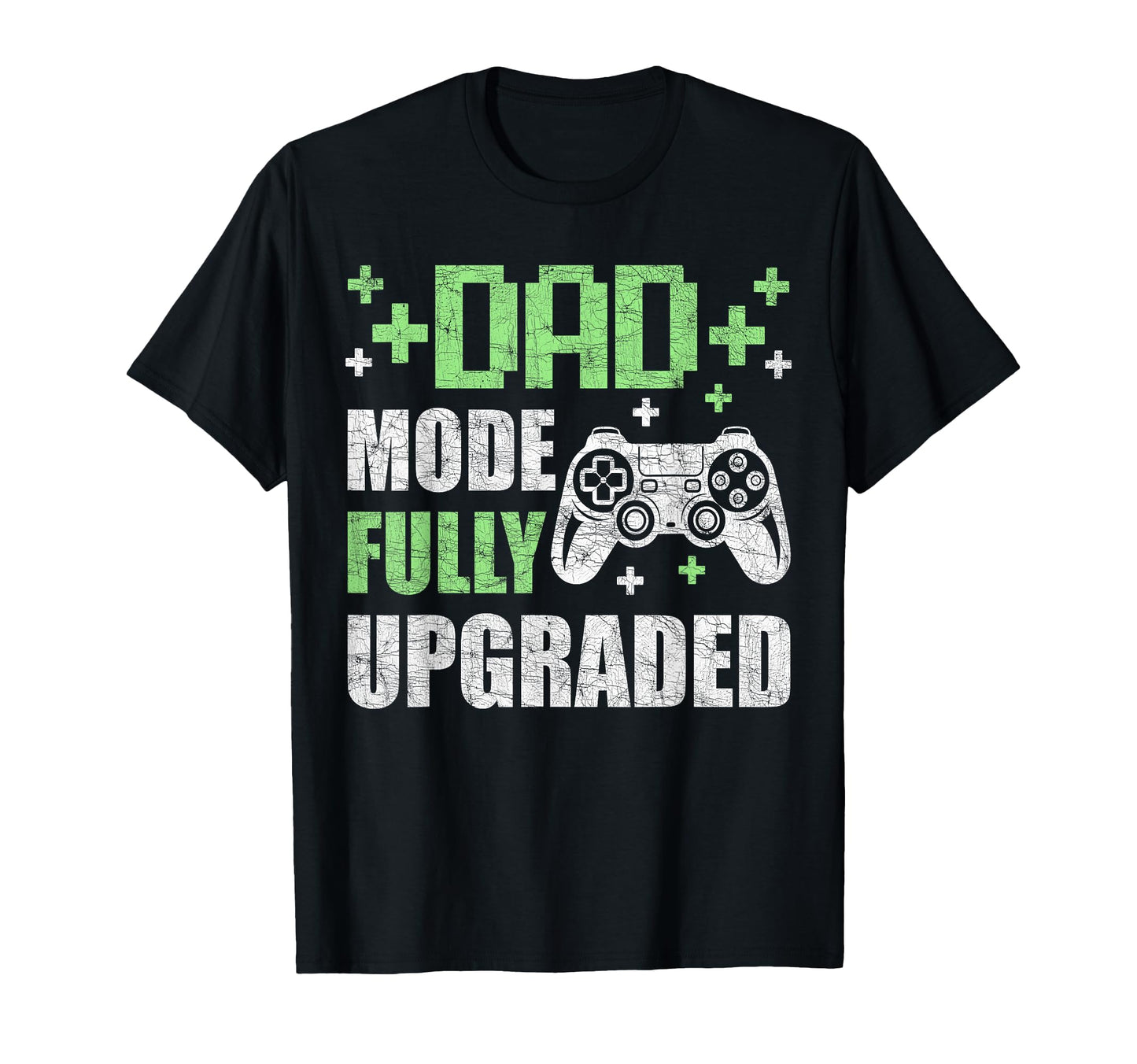 Dad Mode Fully Upgraded Gamer Dad T-Shirt - Aesthetic Graphic Unisex - T-Shirt, Sweatshirt, Hoodie