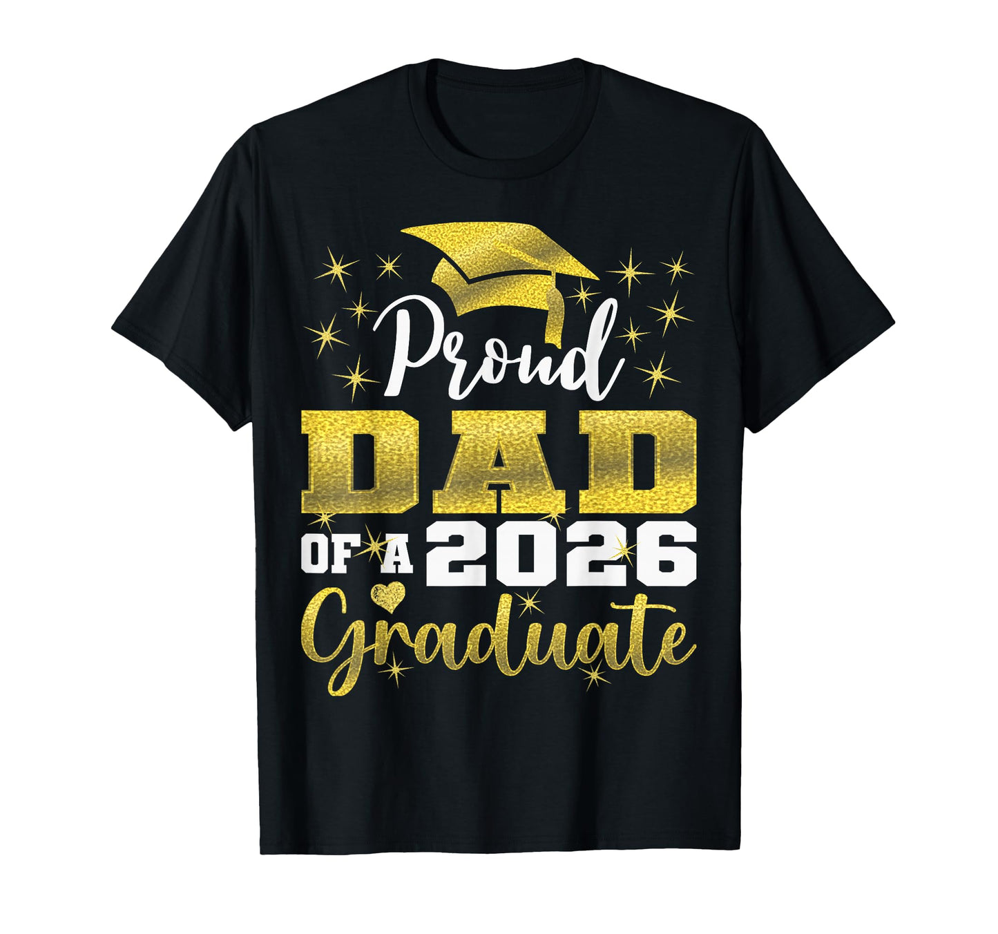Super Proud Dad 2026 Graduate Senior T-Shirt - Novelty Apparel for Adults - T-Shirt, Sweatshirt, Hoodie