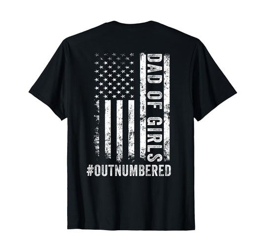 Back Dad Outnumbered Fathers Day Dad T-Shirt - Aesthetic Graphic Unisex - T-Shirt, Sweatshirt, Hoodie