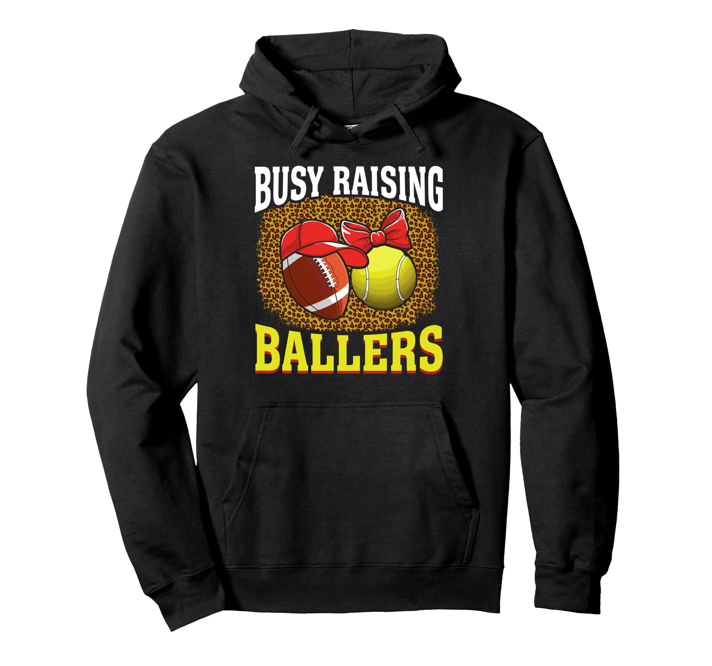 Busy Raising Ballers Football Tennis Hoodie - Novelty Apparel Men Women - T-Shirt, Sweatshirt, Hoodie
