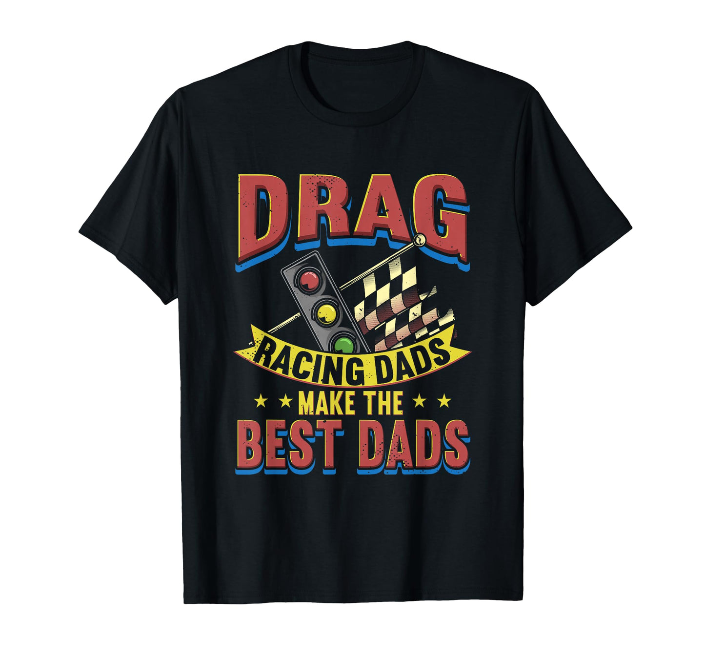 Drag Racing Dads Car Guy T-Shirt - Minimalist Print Men Women - T-Shirt, Sweatshirt, Hoodie