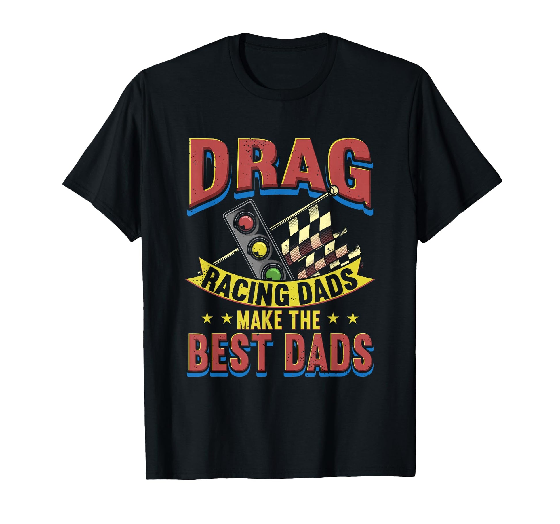 Drag Racing Dads Car Guy T-Shirt - Minimalist Print Men Women - T-Shirt, Sweatshirt, Hoodie