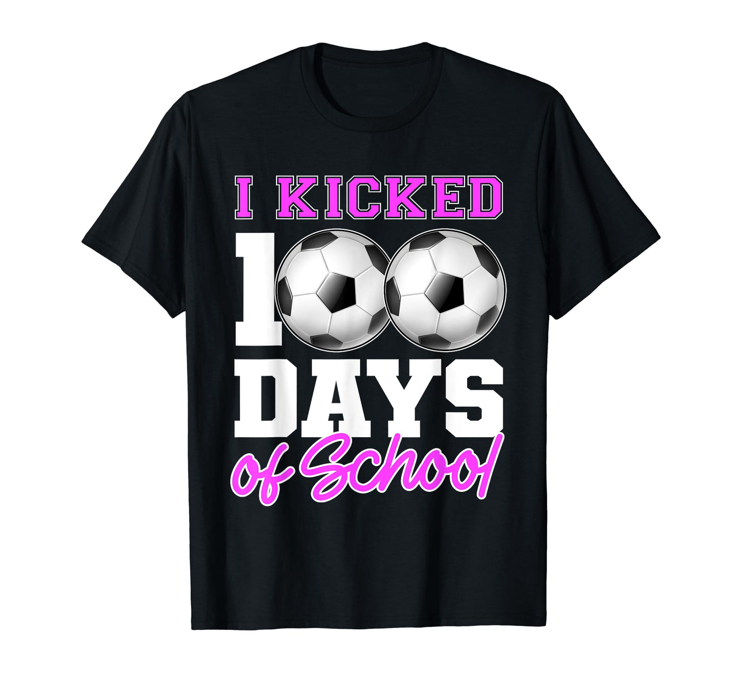 I Kicked 100 Days School Womens T-Shirt - Aesthetic Graphic Men Women - T-Shirt, Sweatshirt, Hoodie