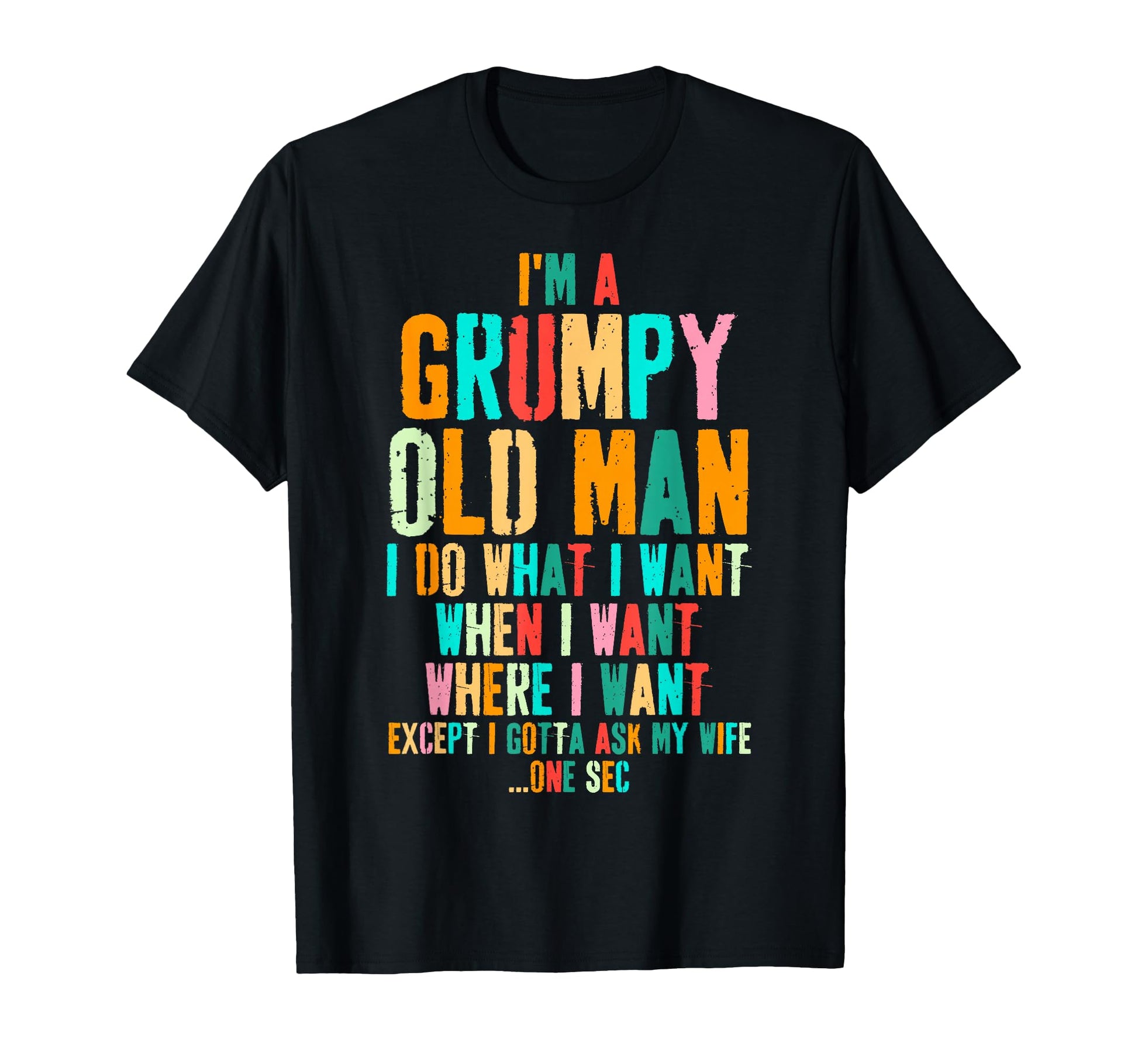 Grumpy Old Funny Husband Gifts Dad T-Shirt - Minimalist Print Unisex - T-Shirt, Sweatshirt, Hoodie
