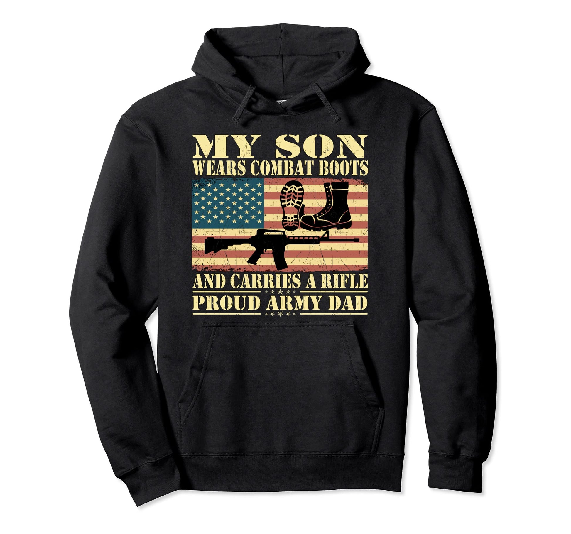 My Son Wears Combat Boots Proud Army Hoodie - Streetwear Style for Adults - T-Shirt, Sweatshirt, Hoodie