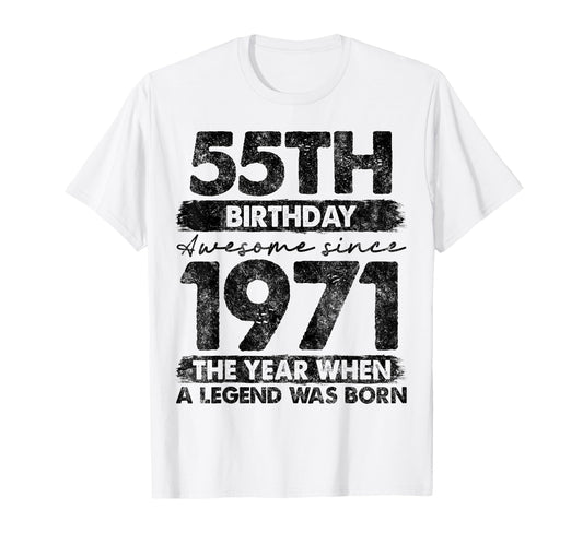 55 Year Old Gifts 1971 55Th Birthday T-Shirt - Trendy Graphic Men Women - T-Shirt, Sweatshirt, Hoodie