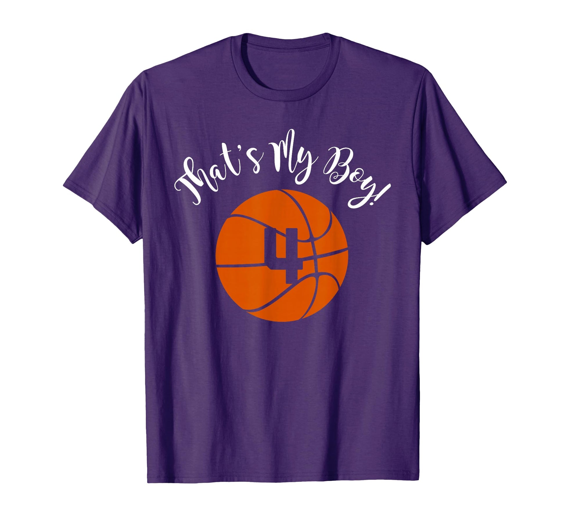 Thats My 4 Basketball Player Mom Or Dad T-Shirt - Novelty Apparel Unisex - T-Shirt, Sweatshirt, Hoodie