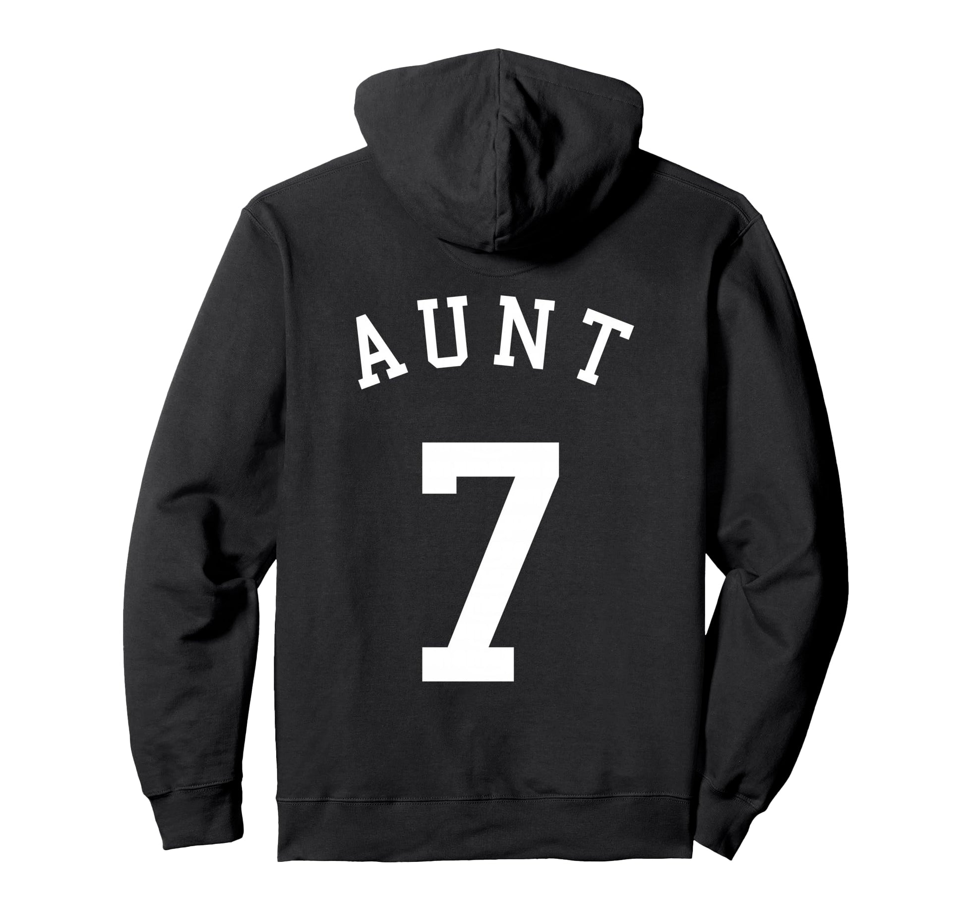 Aunt Team 7 Basketball Hockey Football Hoodie - Unique Graphic for Adults - T-Shirt, Sweatshirt, Hoodie