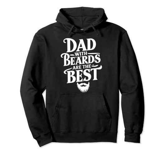 Best Bearded Dad Funny Beard Lover Hoodie - Novelty Apparel for Adults - T-Shirt, Sweatshirt, Hoodie