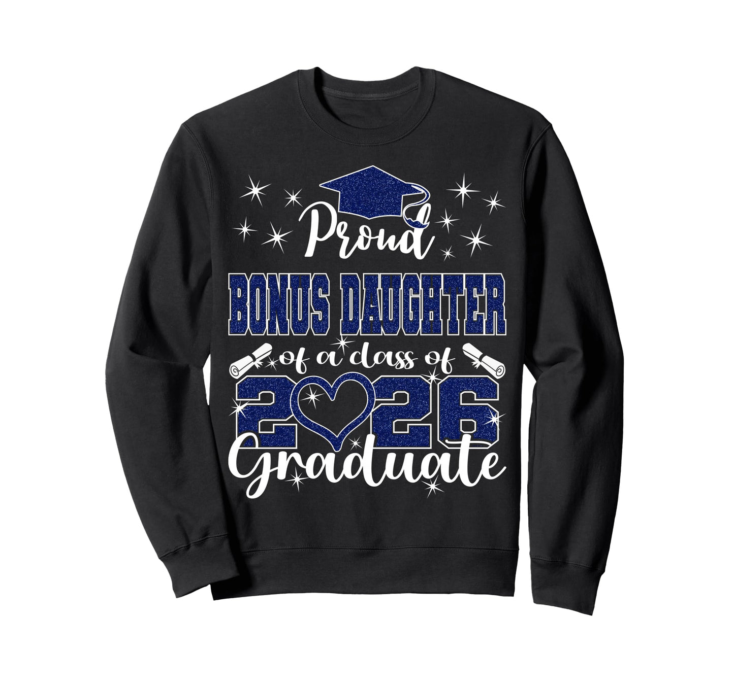 Super Proud Bonus Daughter 2026 Sweatshirt - Custom Art Print Unisex - T-Shirt, Sweatshirt, Hoodie