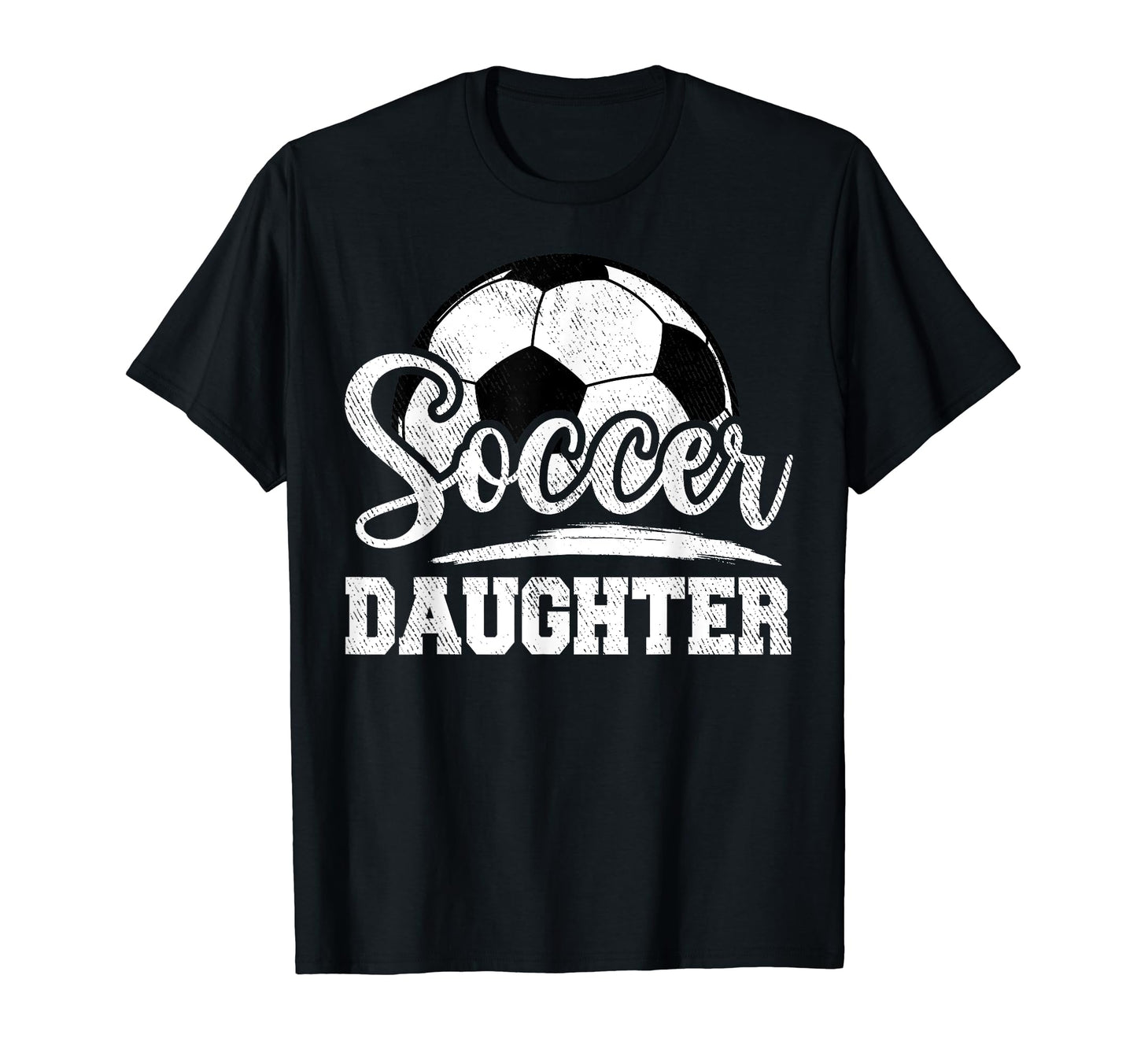 Soccer Daughter Soccer Player Game T-Shirt - Casual Everyday Wear Unisex - T-Shirt, Sweatshirt, Hoodie