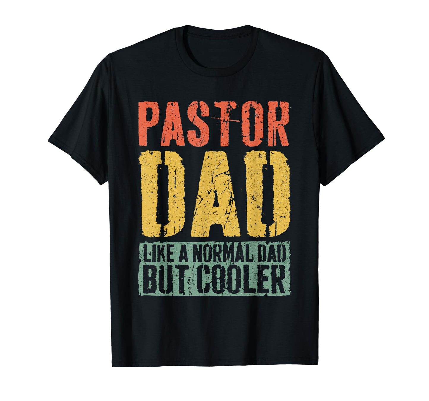Pastor Dad Fathers Day Pastor Dad T-Shirt - Aesthetic Graphic Unisex - T-Shirt, Sweatshirt, Hoodie