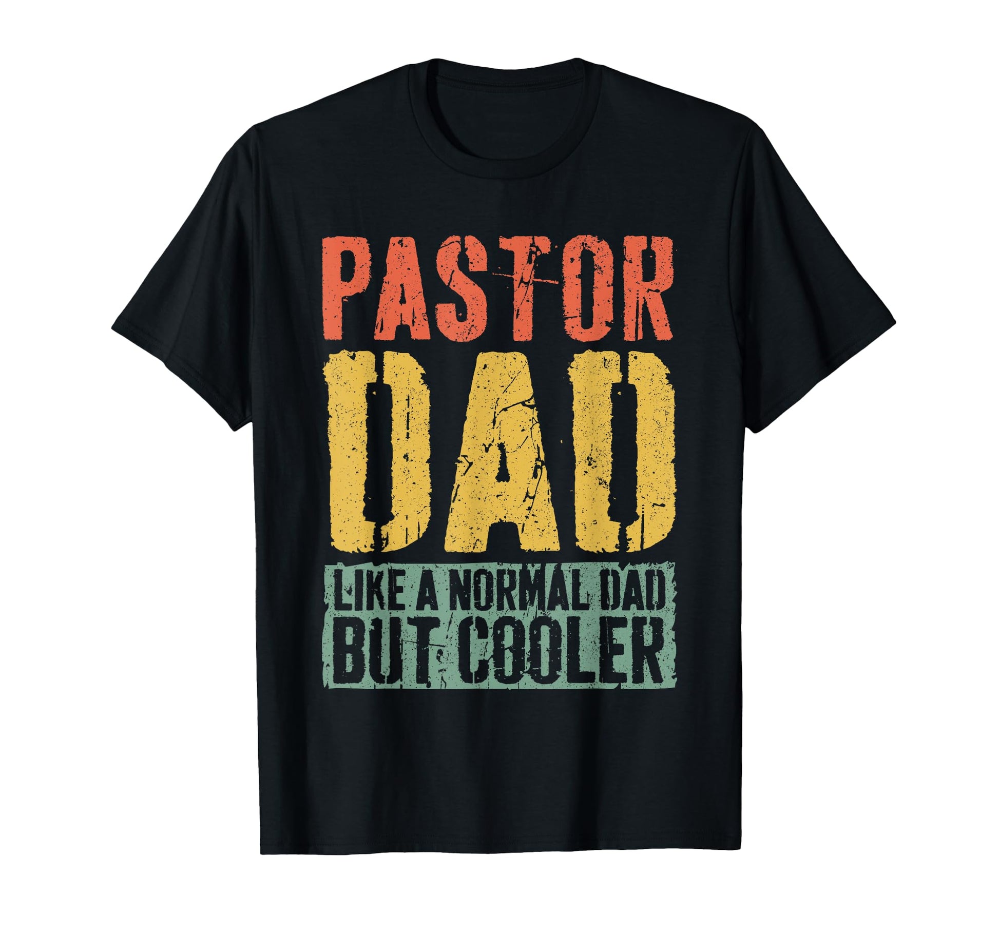 Pastor Dad Fathers Day Pastor Dad T-Shirt - Aesthetic Graphic Unisex - T-Shirt, Sweatshirt, Hoodie