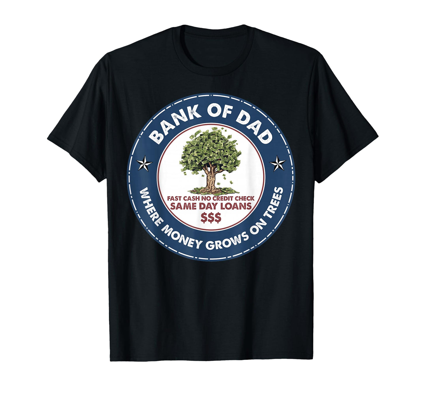 Funny Father Bank Fast Cash No Credit T-Shirt - Graphic Print Men Women - T-Shirt, Sweatshirt, Hoodie