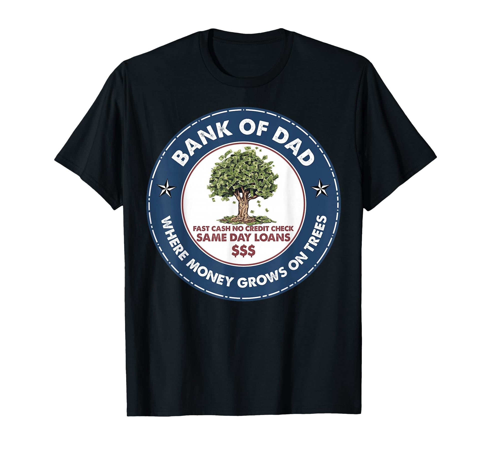 Funny Father Bank Fast Cash No Credit T-Shirt - Graphic Print Men Women - T-Shirt, Sweatshirt, Hoodie