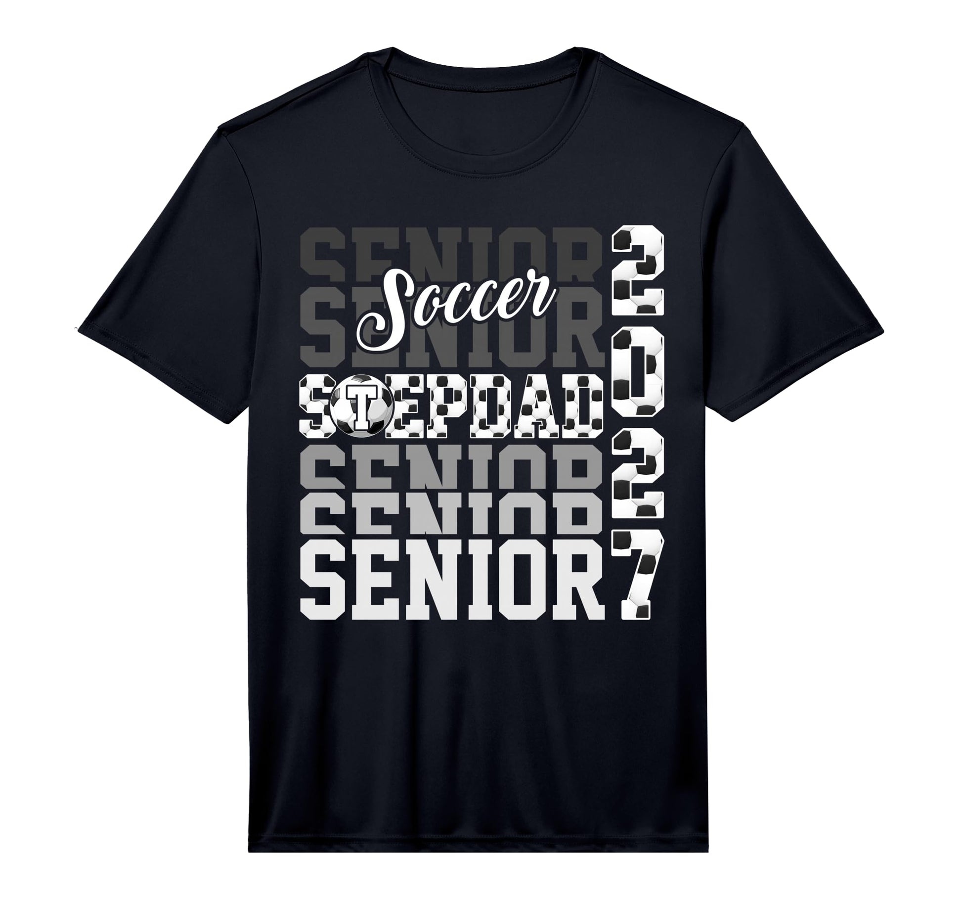 Senior 2027 Soccer Stepdad Proud Family T-Shirt - Trendy Graphic Unisex - T-Shirt, Sweatshirt, Hoodie