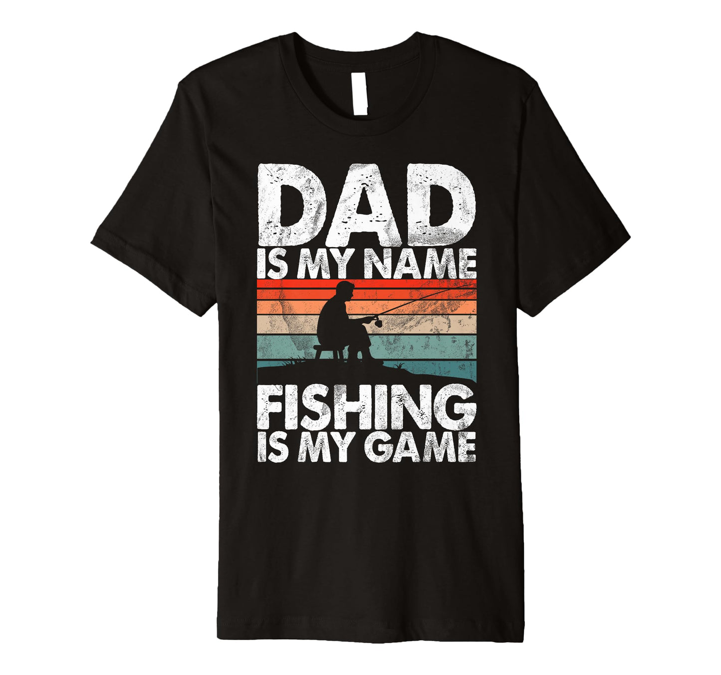 Dad Is My Name Fishing Is My Game T-Shirt - Aesthetic Graphic Unisex - T-Shirt, Sweatshirt, Hoodie