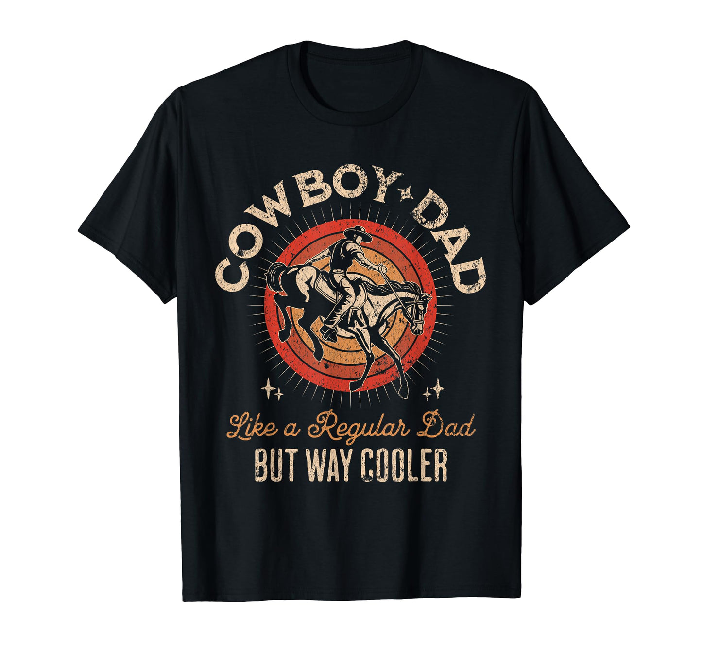 Mens Cowboy Dad Like Regular Dad But T-Shirt - Custom Art Print Men Women - T-Shirt, Sweatshirt, Hoodie