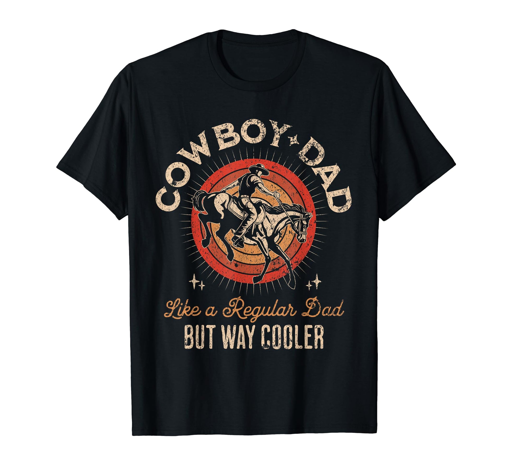 Mens Cowboy Dad Like Regular Dad But T-Shirt - Custom Art Print Men Women - T-Shirt, Sweatshirt, Hoodie