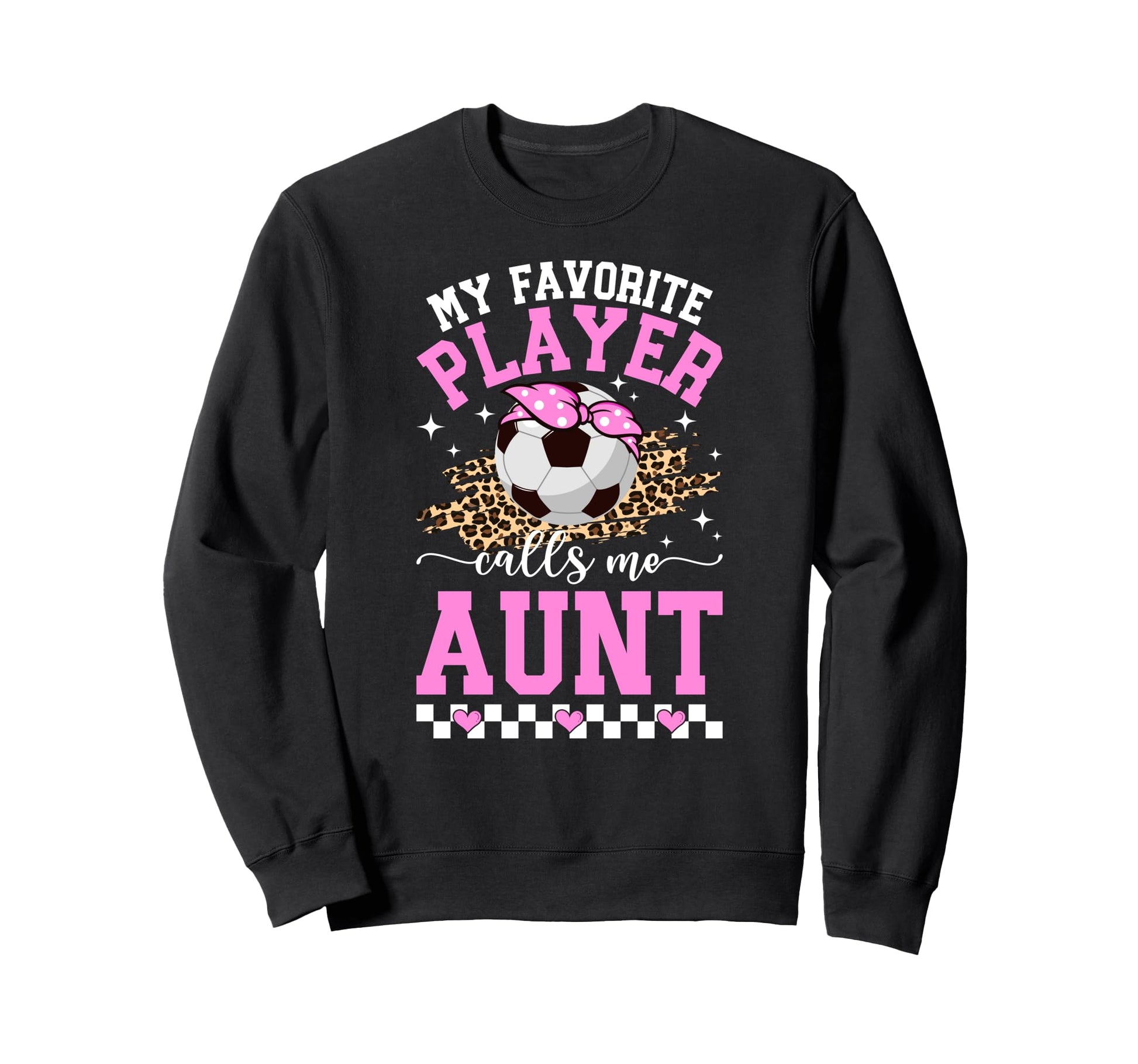 Proud Soccer Aunt Soccer Player Sweatshirt - Streetwear Style Men Women - T-Shirt, Sweatshirt, Hoodie