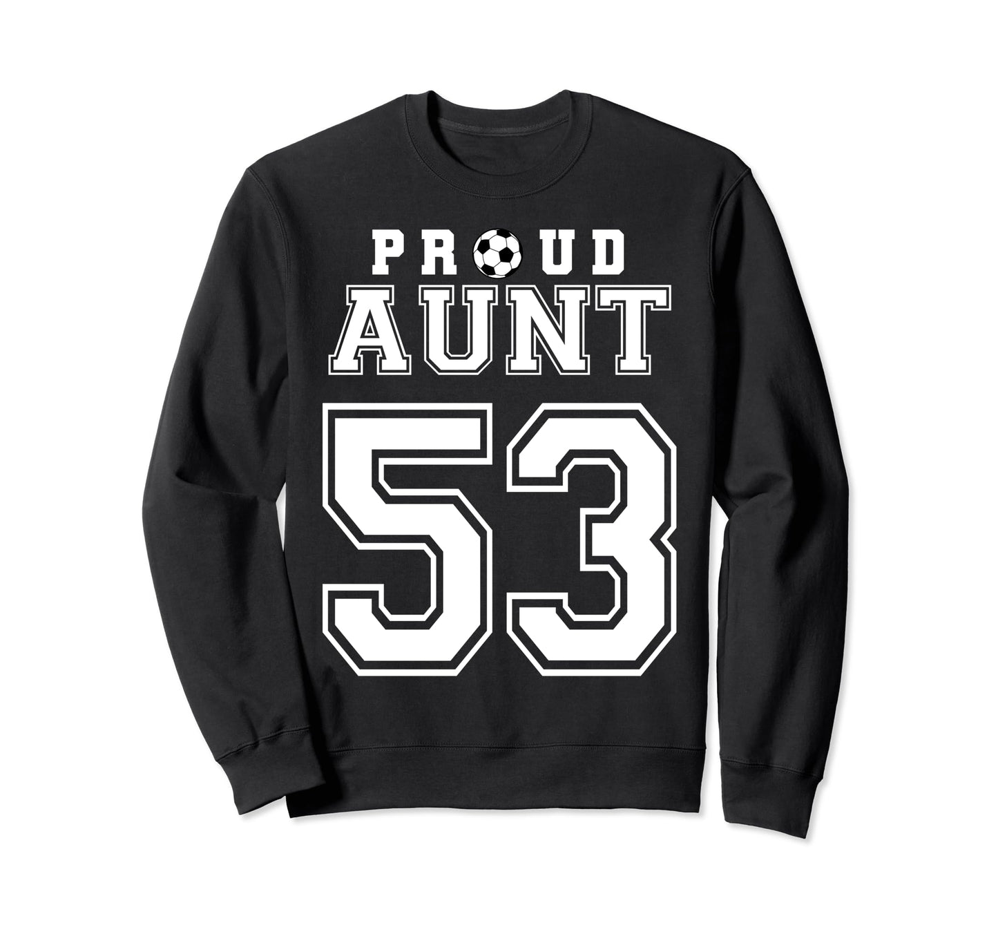 Number 53 Custom Proud Soccer Sweatshirt - Minimalist Print for Adults - T-Shirt, Sweatshirt, Hoodie